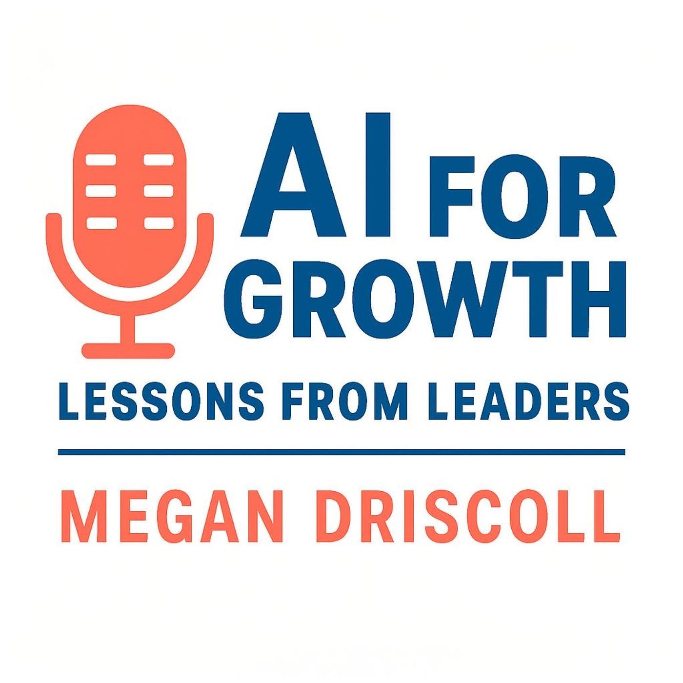 AI for Growth: Lessons from Leaders cover art