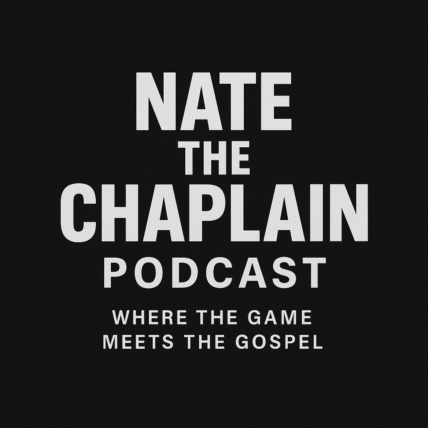 Nate the Chaplain podcast artwork