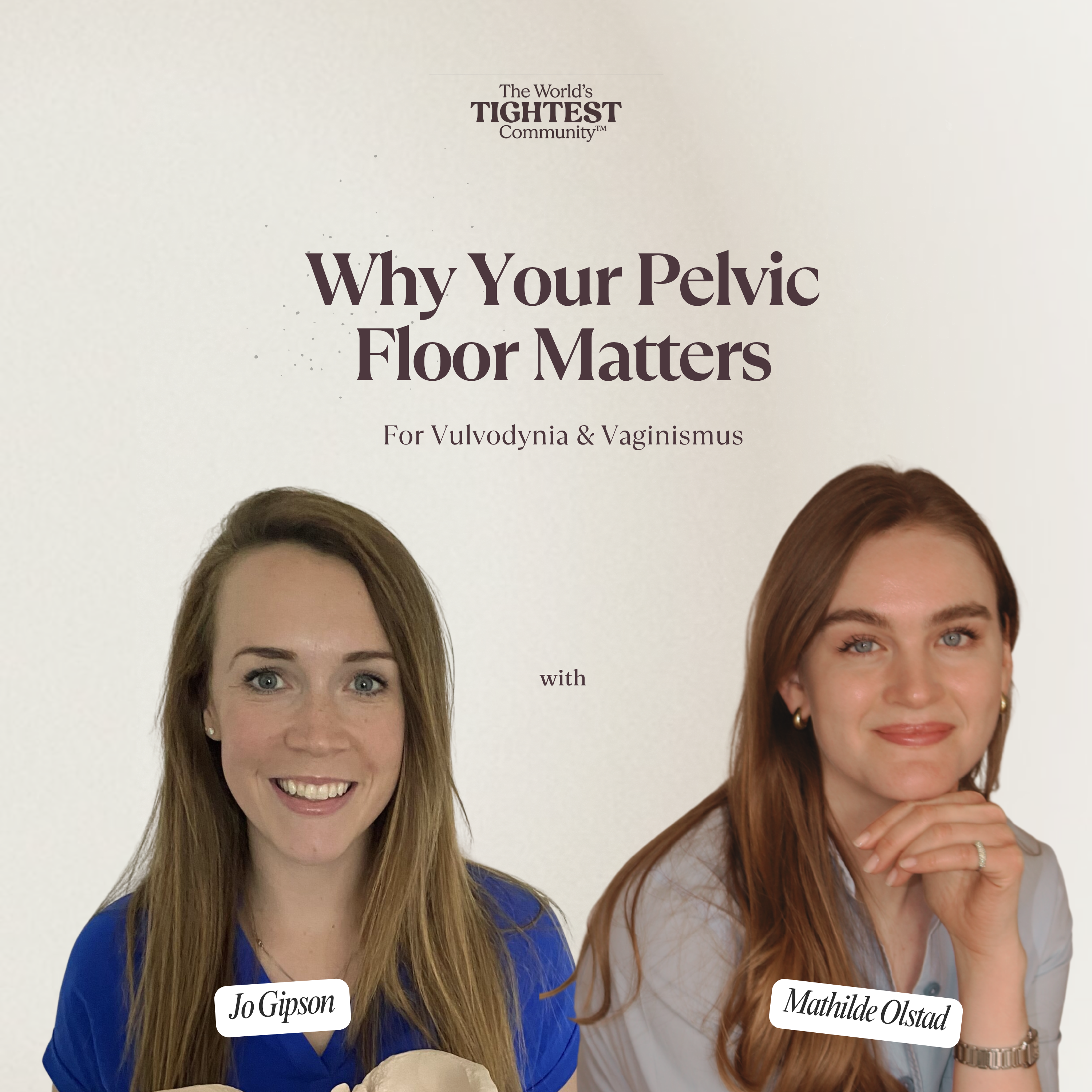 Jo Gipson: Why Your Pelvic Floor Matters for Vulvodynia & Vaginismus