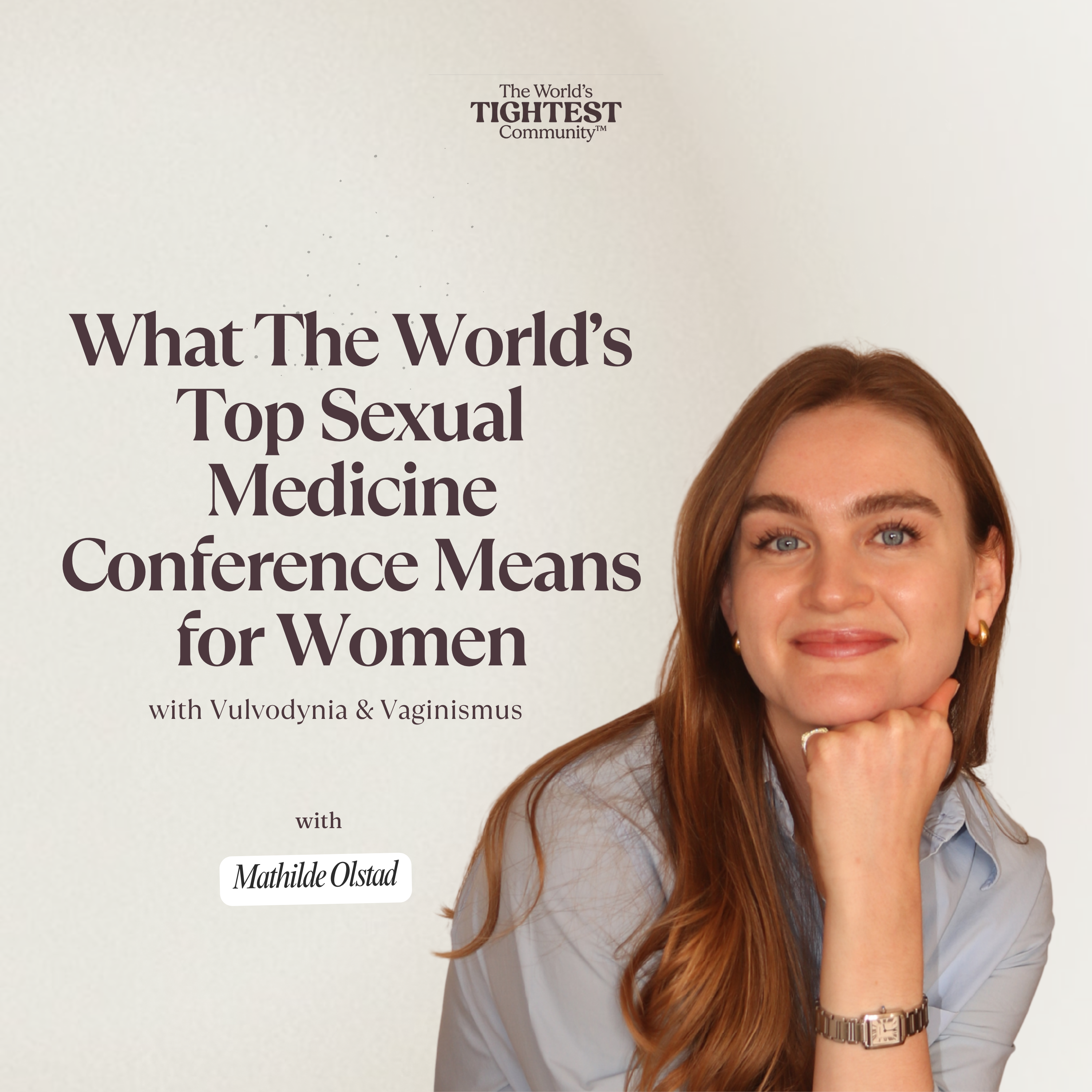 Solo: What the World's Top Sexual Medicine Conference Means for Women w/ Vulvovaginal & Pelvic Pain