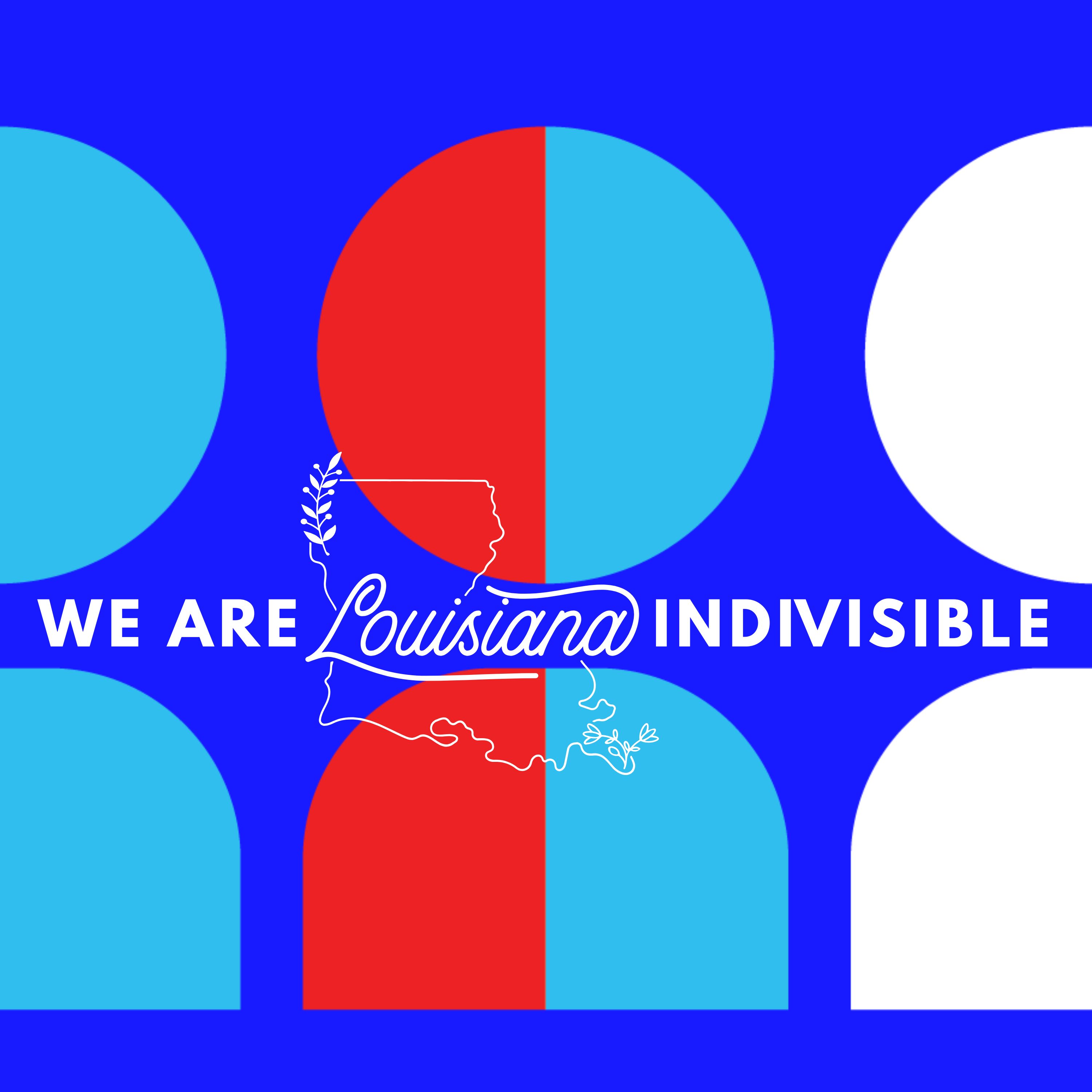 We Are Louisiana Indivisible