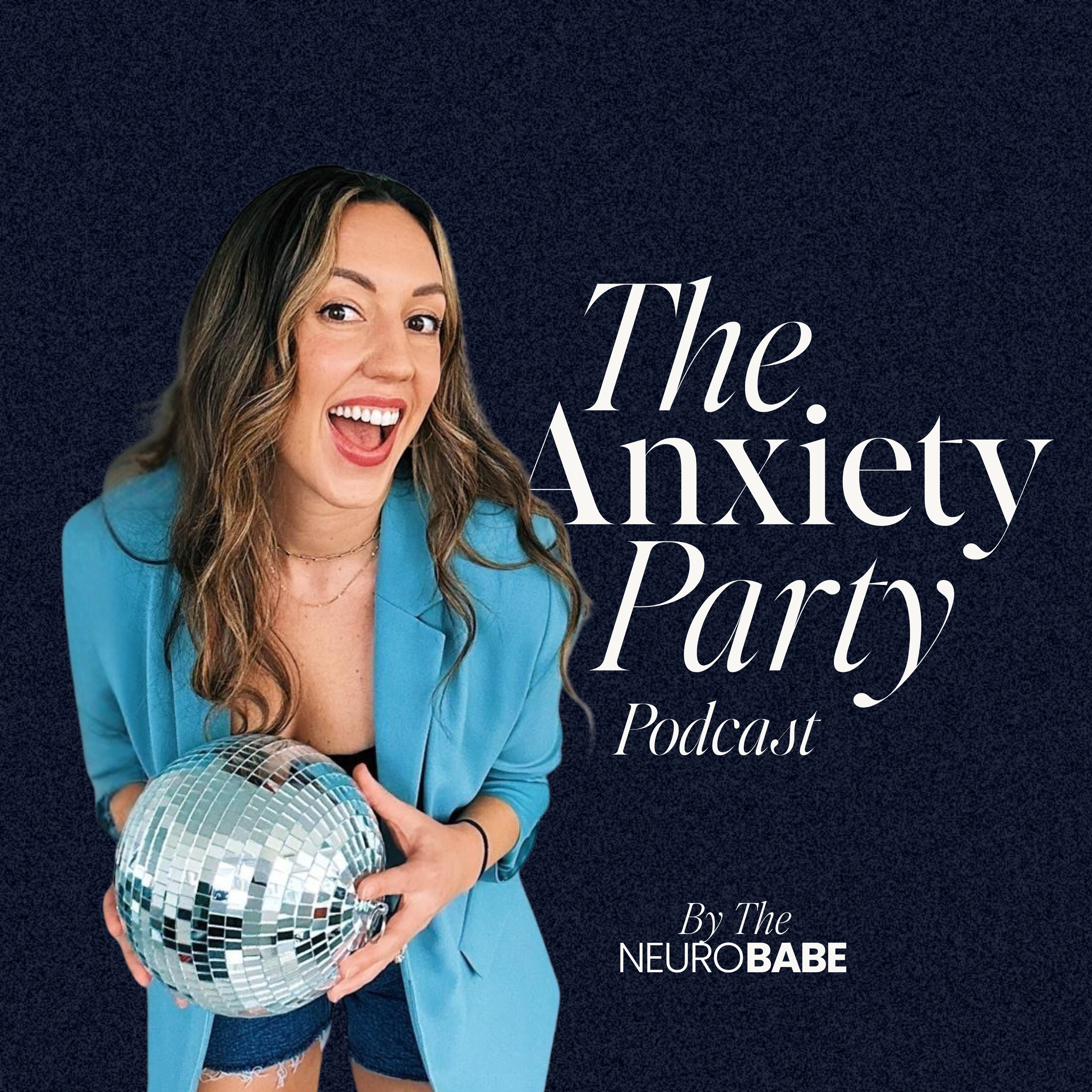 The Anxiety Party by The Neuro Babe cover art