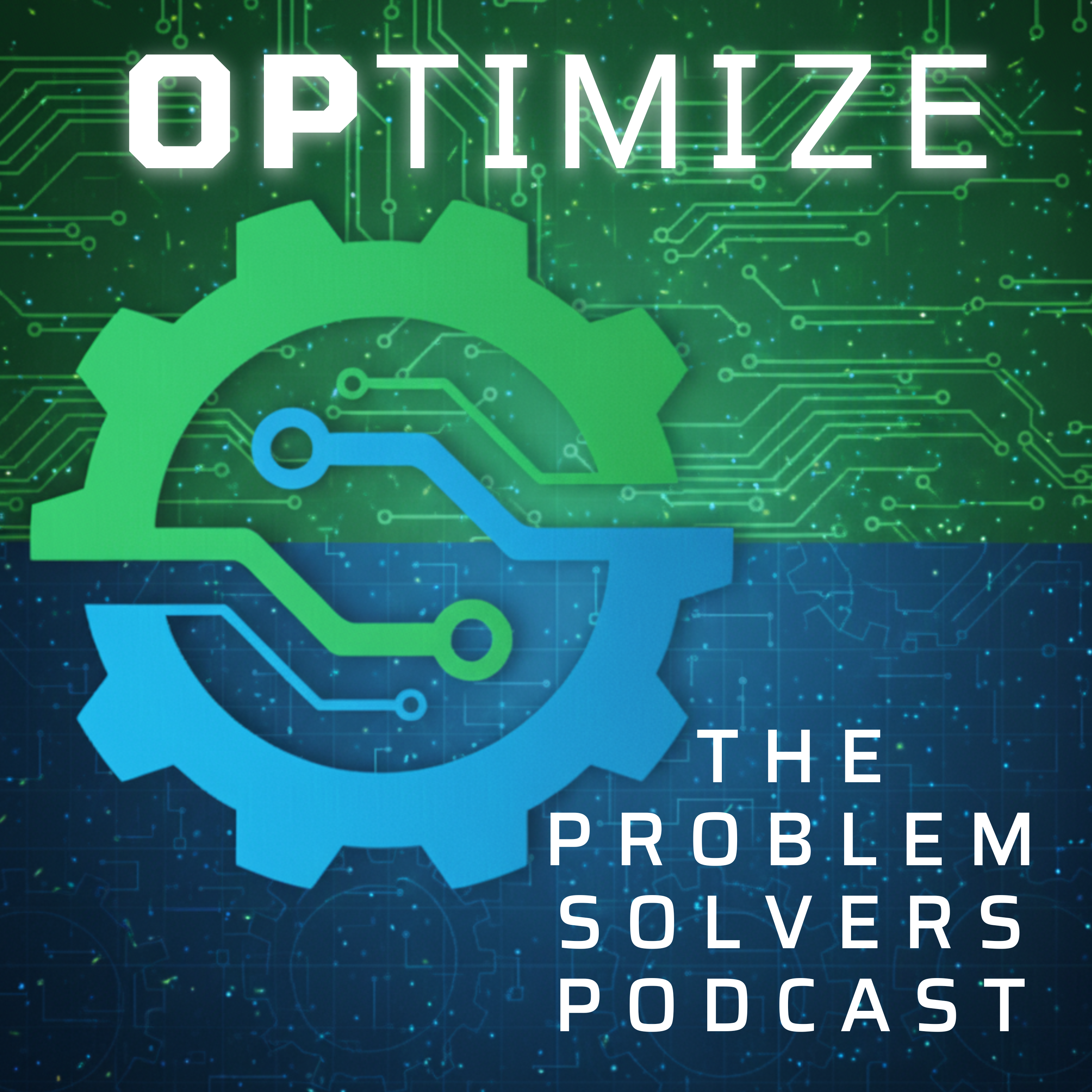 OPTIMIZE: The Problem Solvers Podcast cover art
