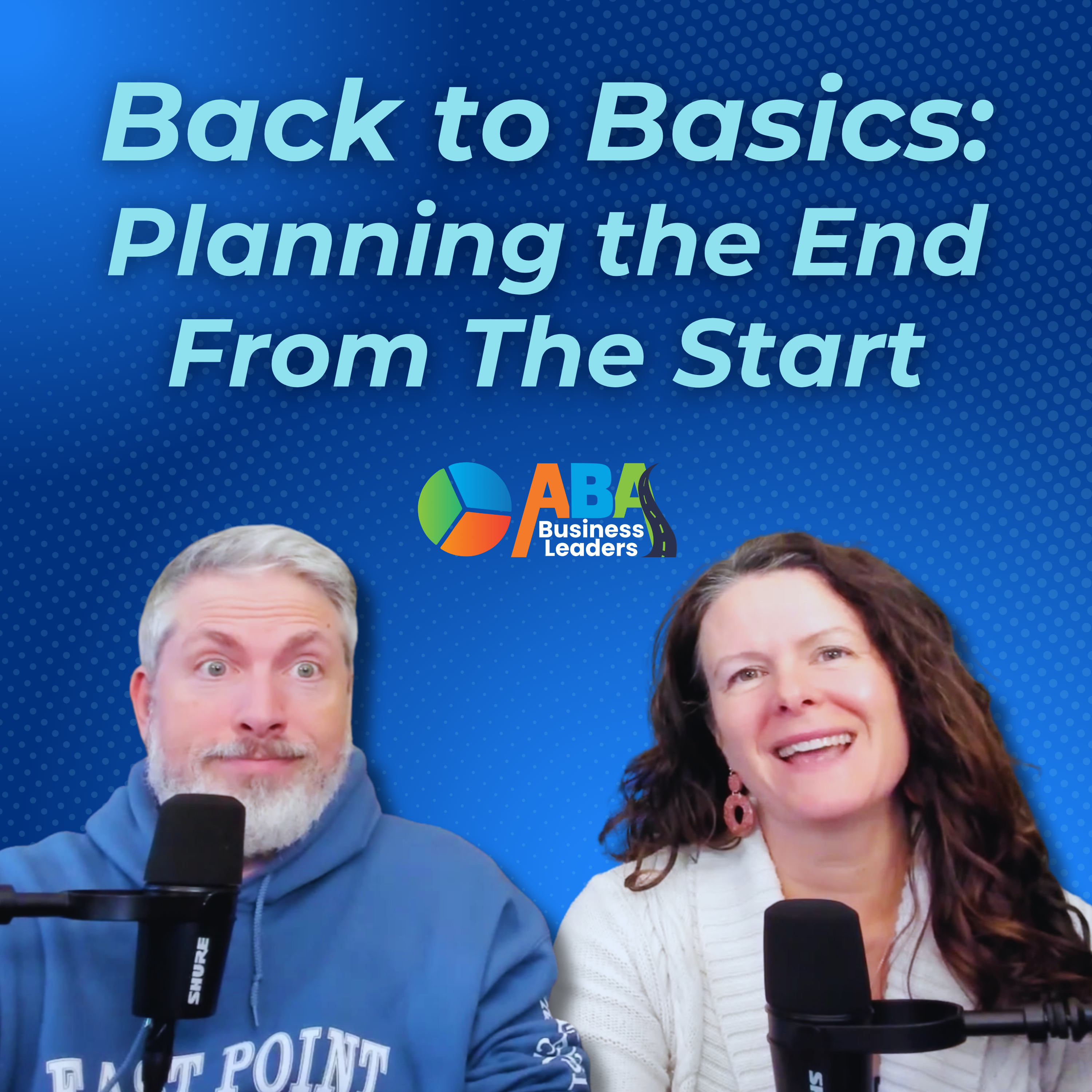 Back to Basics: Planning The End From The Start