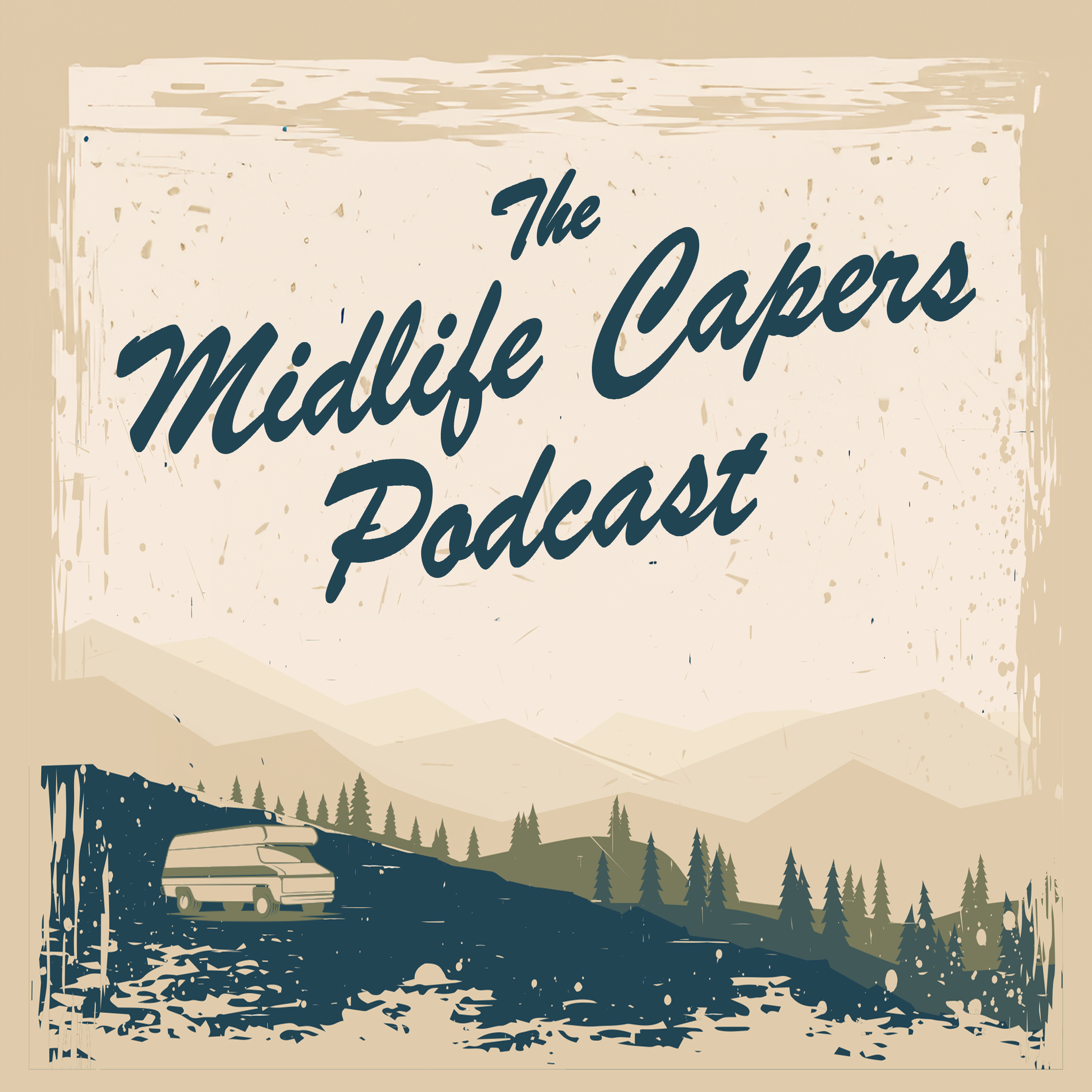 The Midlife Capers Podcast