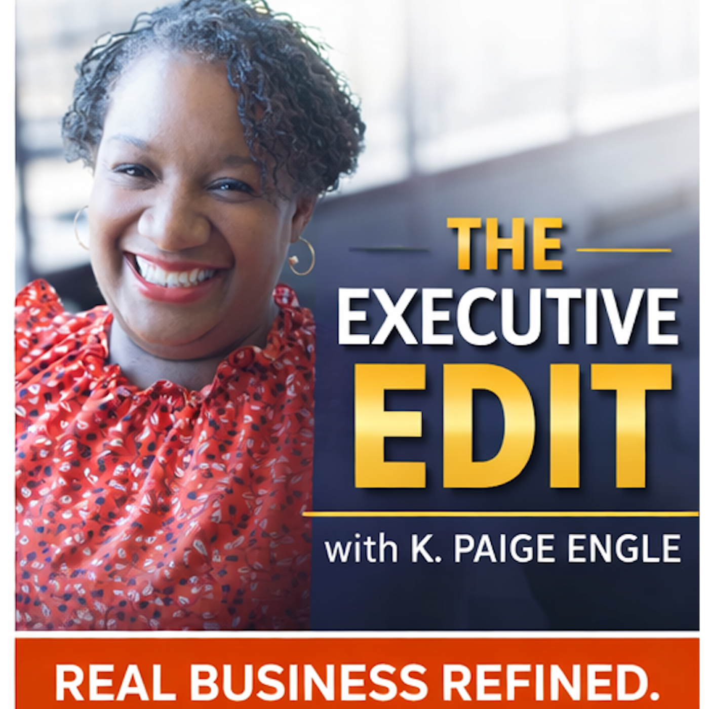 The Executive Edit with K. Paige Engle
