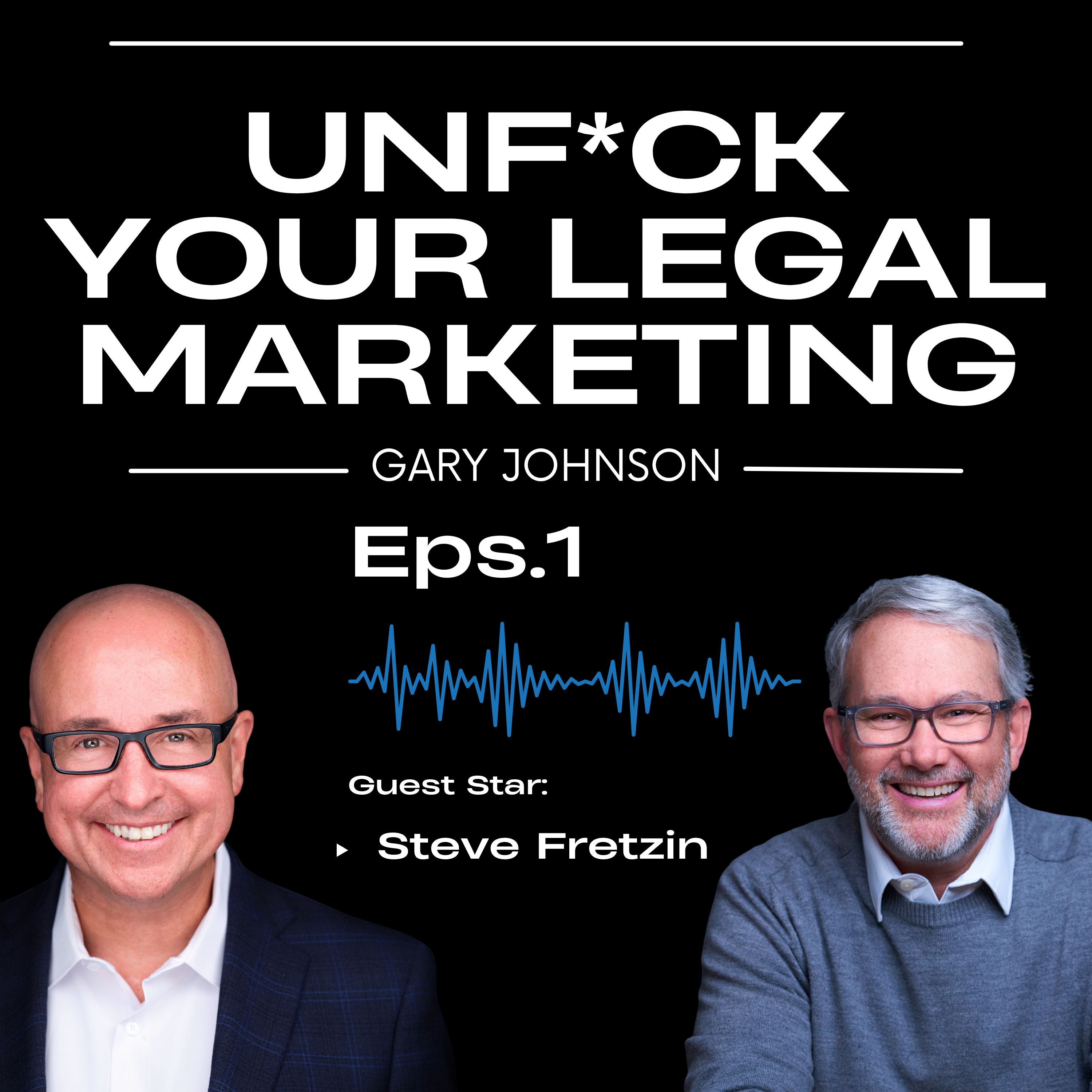 UnF*ck Your Legal Marketing