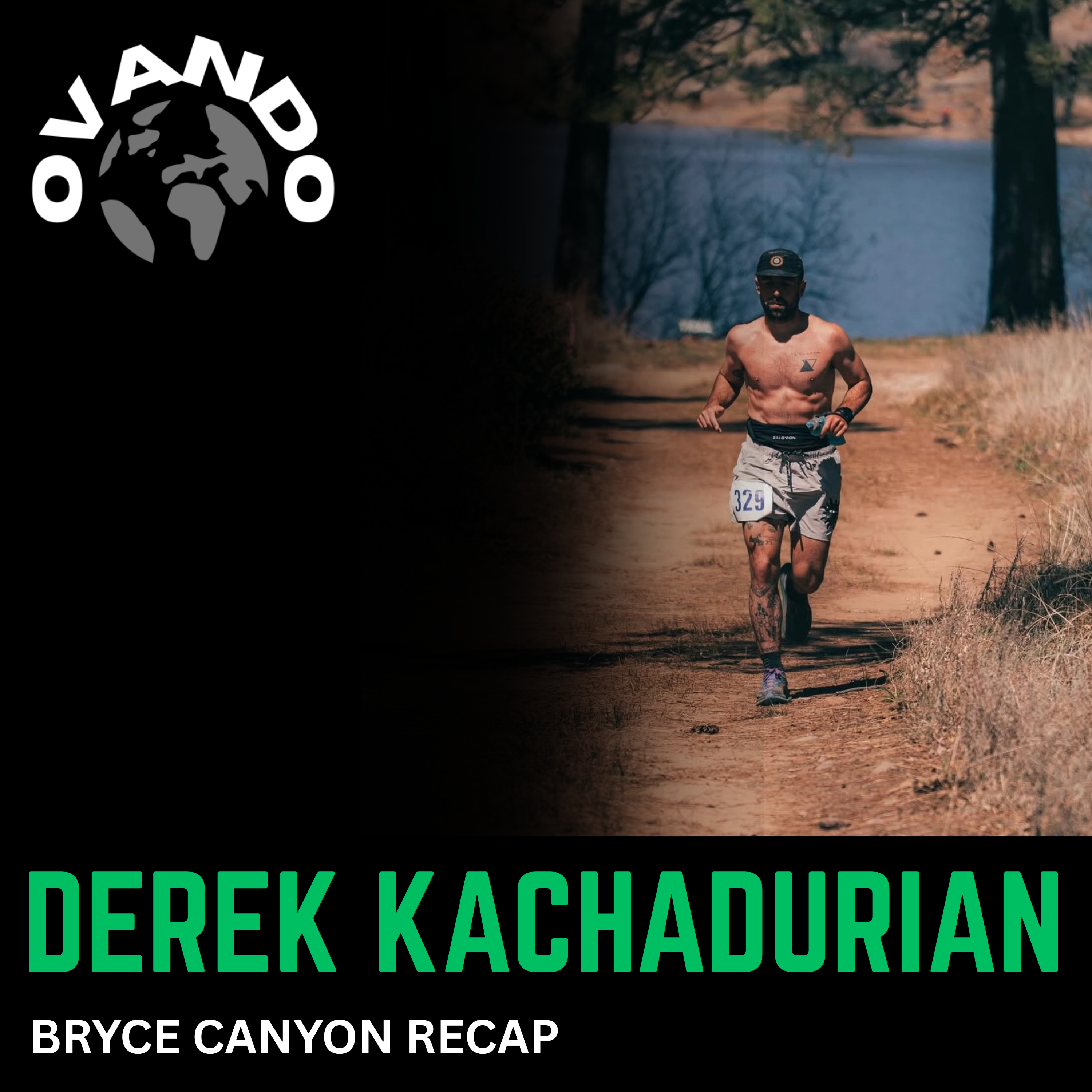 ENDURE - The OVANDO Ultra Running Podcast