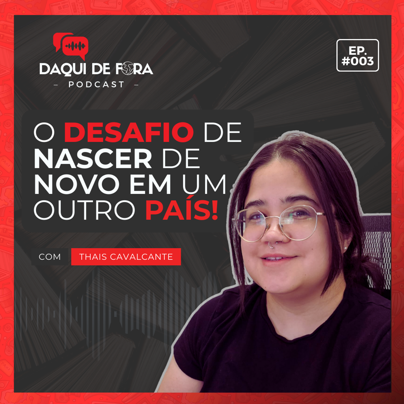 Daqui de Fora | Podcast