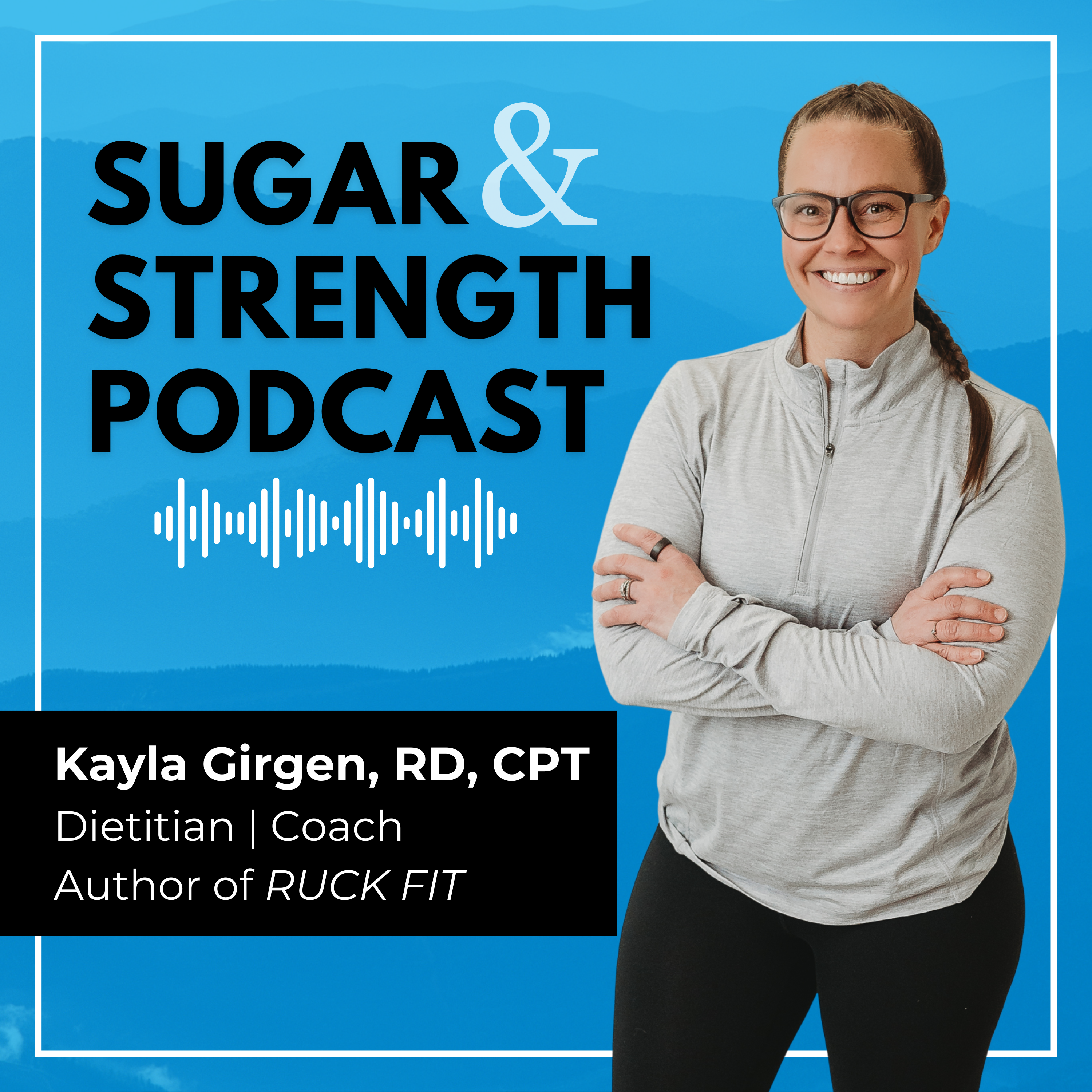 Sugar & Strength Podcast