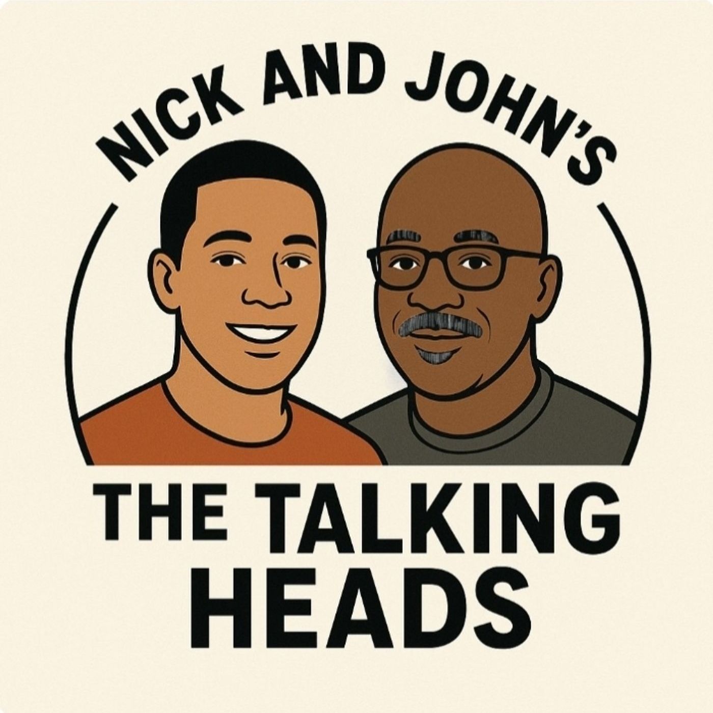 Nick and John\'s, The Talking Heads