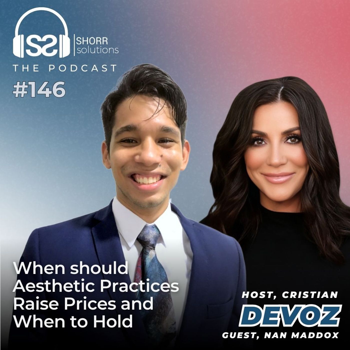 Ep. 146 - When should Aesthetic Practices Raise Prices and When to Hold