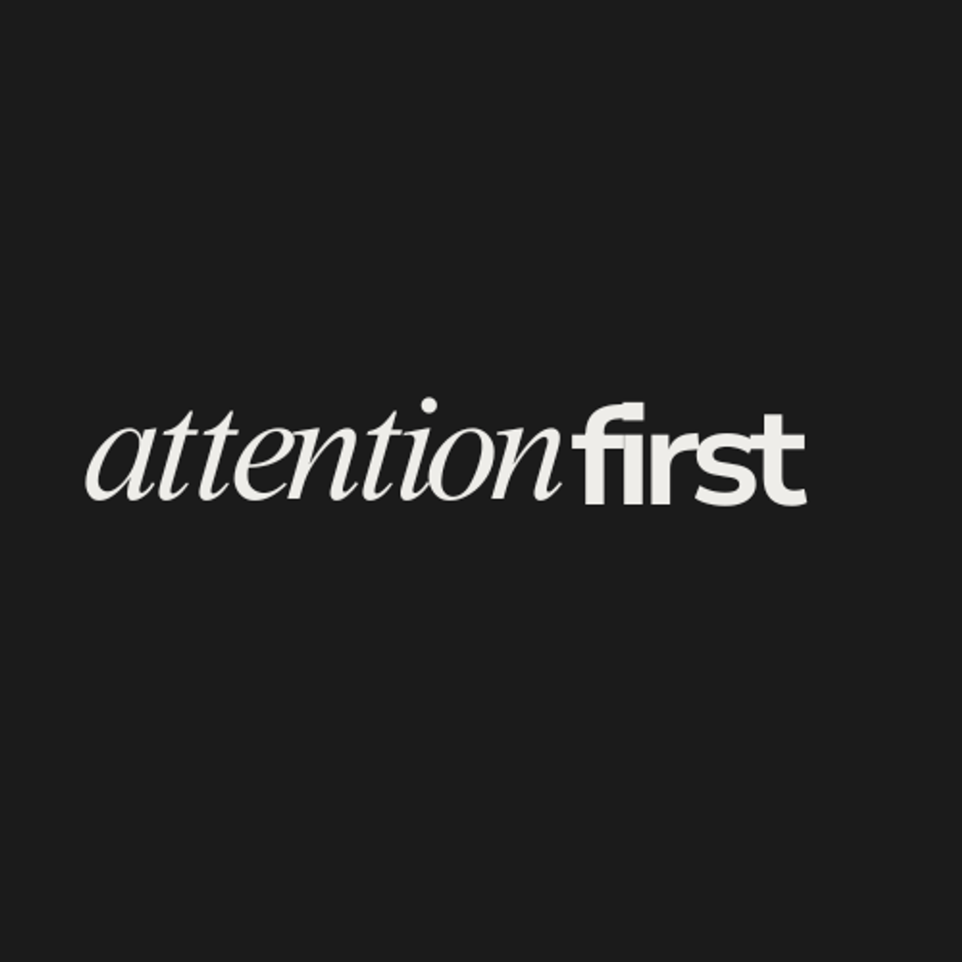 Attention First DE
