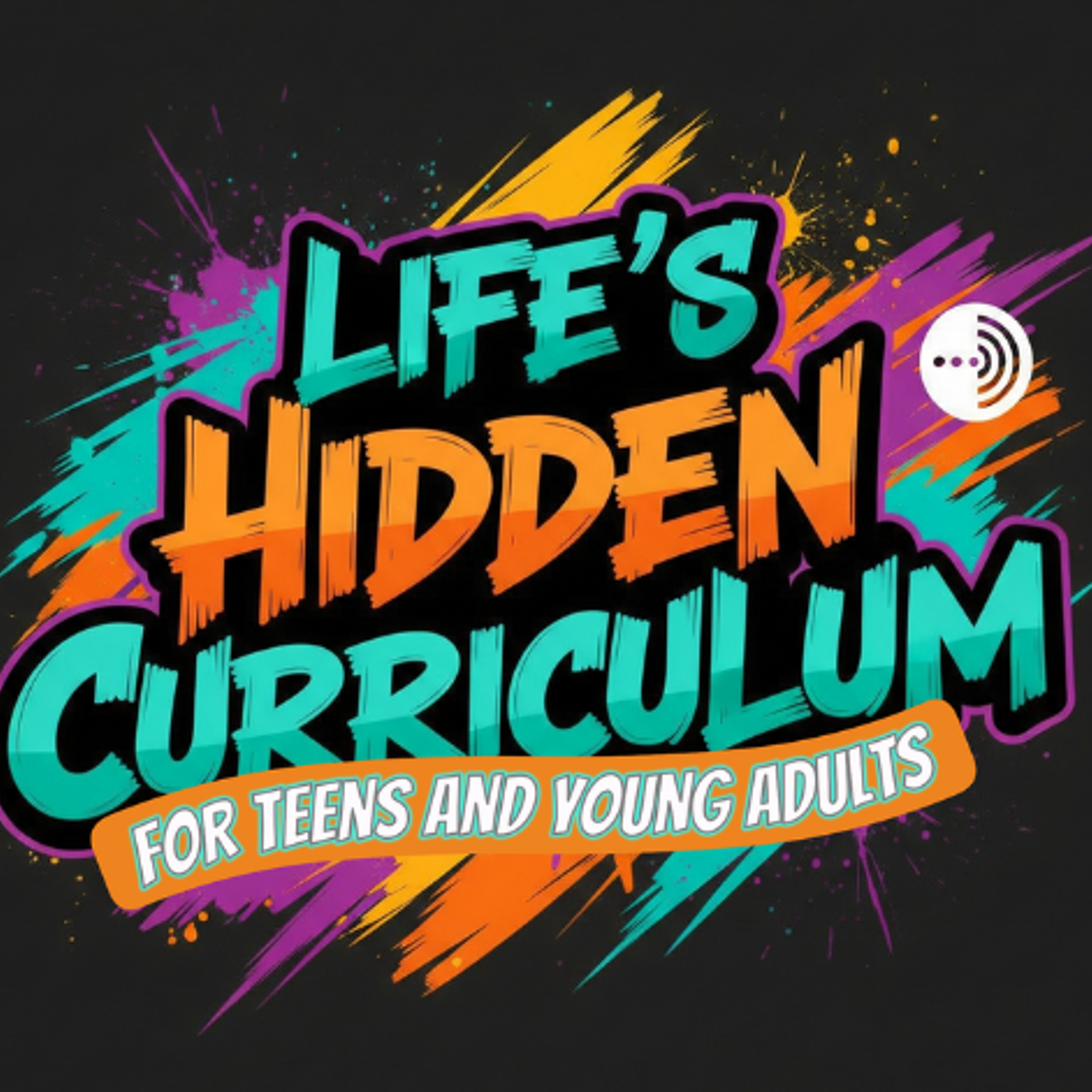 Life's Hidden Curriculum
