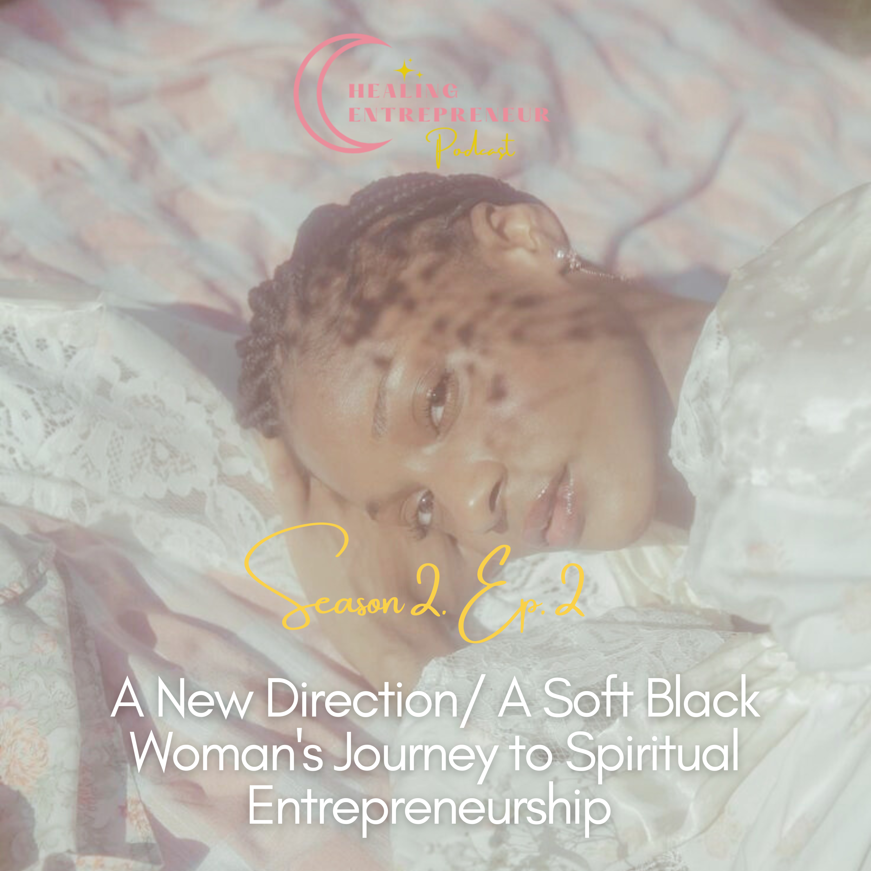 A New Direction / A Soft Black Woman’s Journey to Spiritual Entrepreneurship