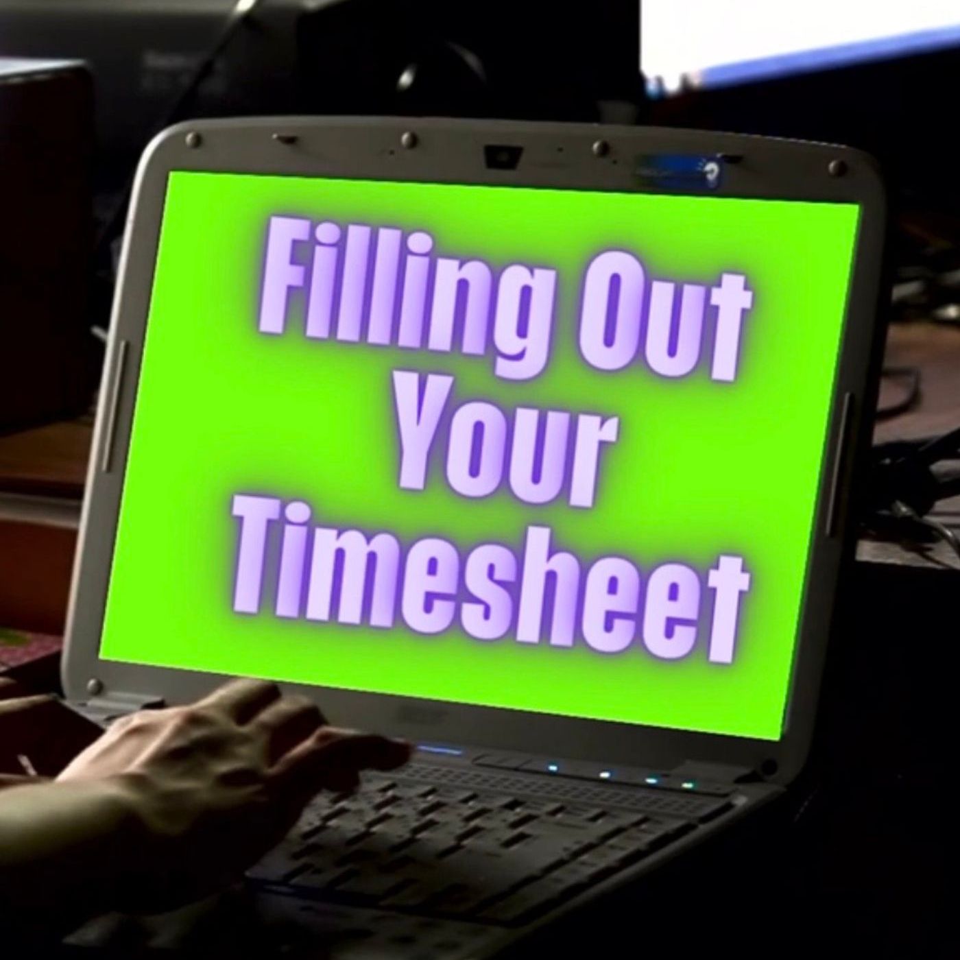 Filling Out Your Timesheet cover art