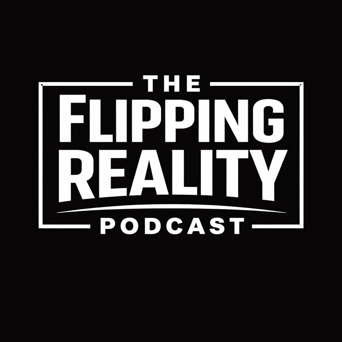 The Flipping Reality cover art
