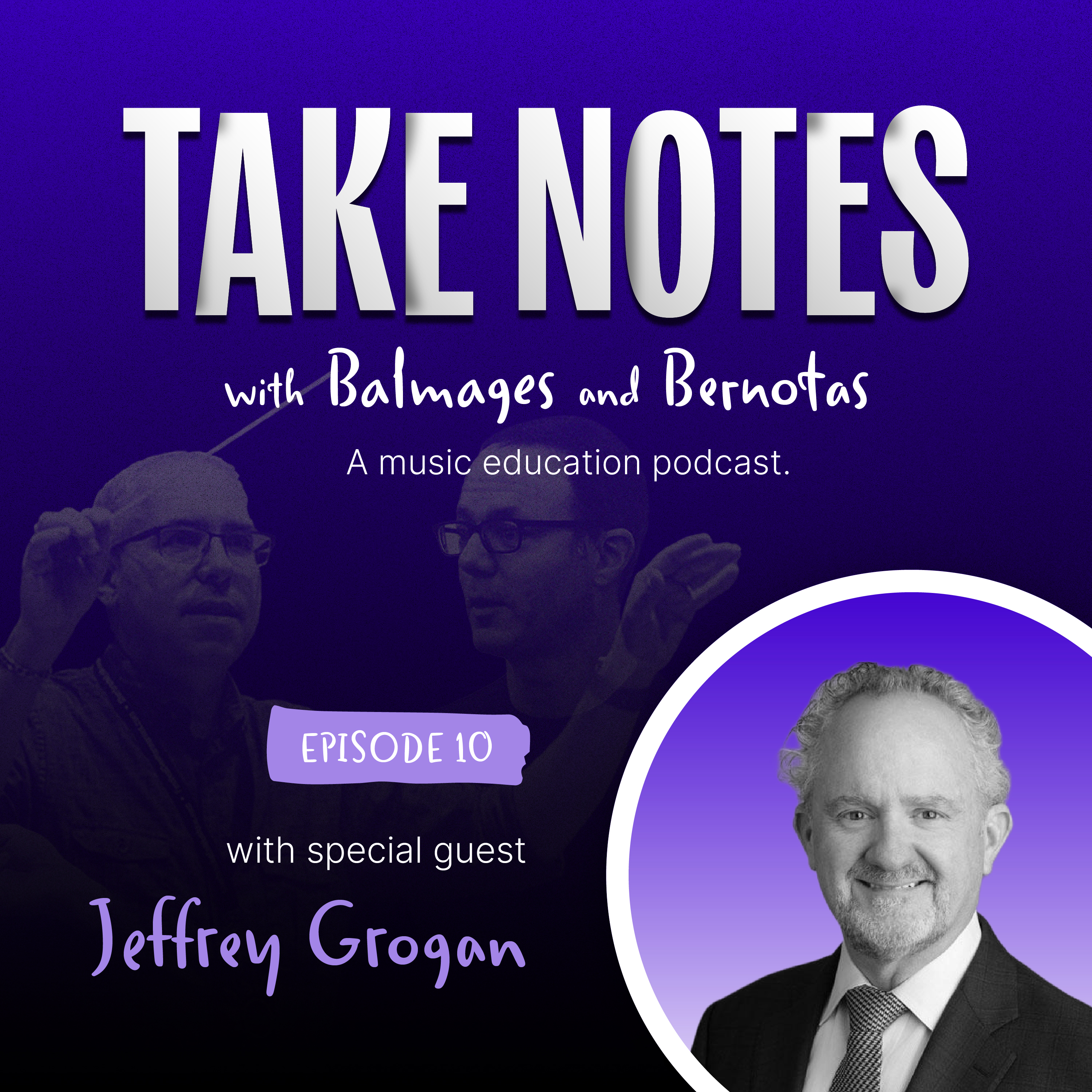 Take Notes with Balmages and Bernotas