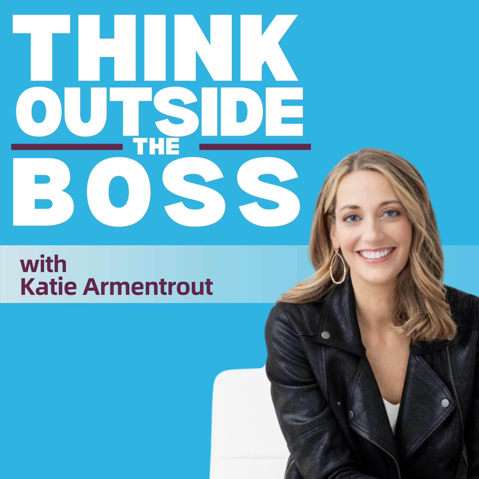 Think Outside the Boss podcast artwork