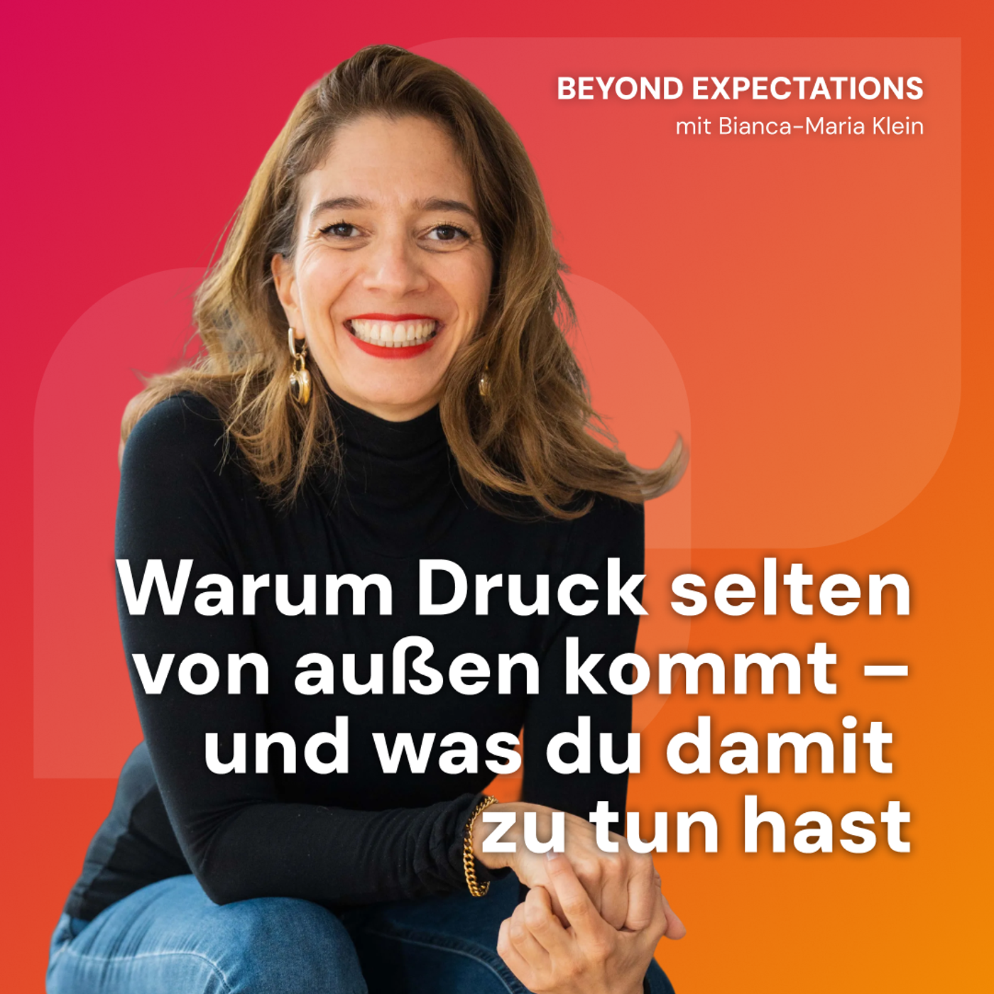 Beyond expectations - the art of mastering life and business