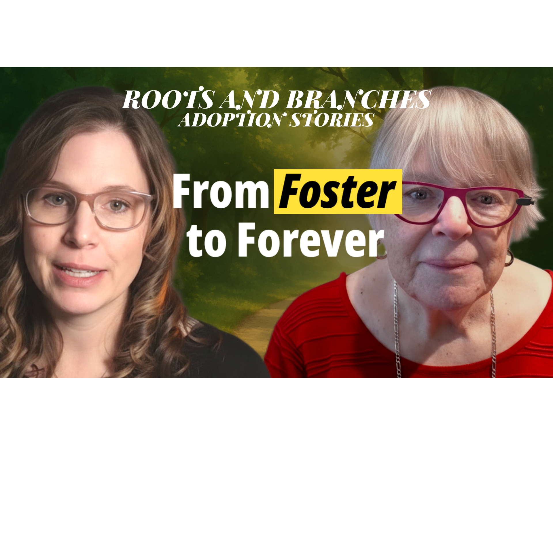 Roots and Branches Adoption Stories Podcast