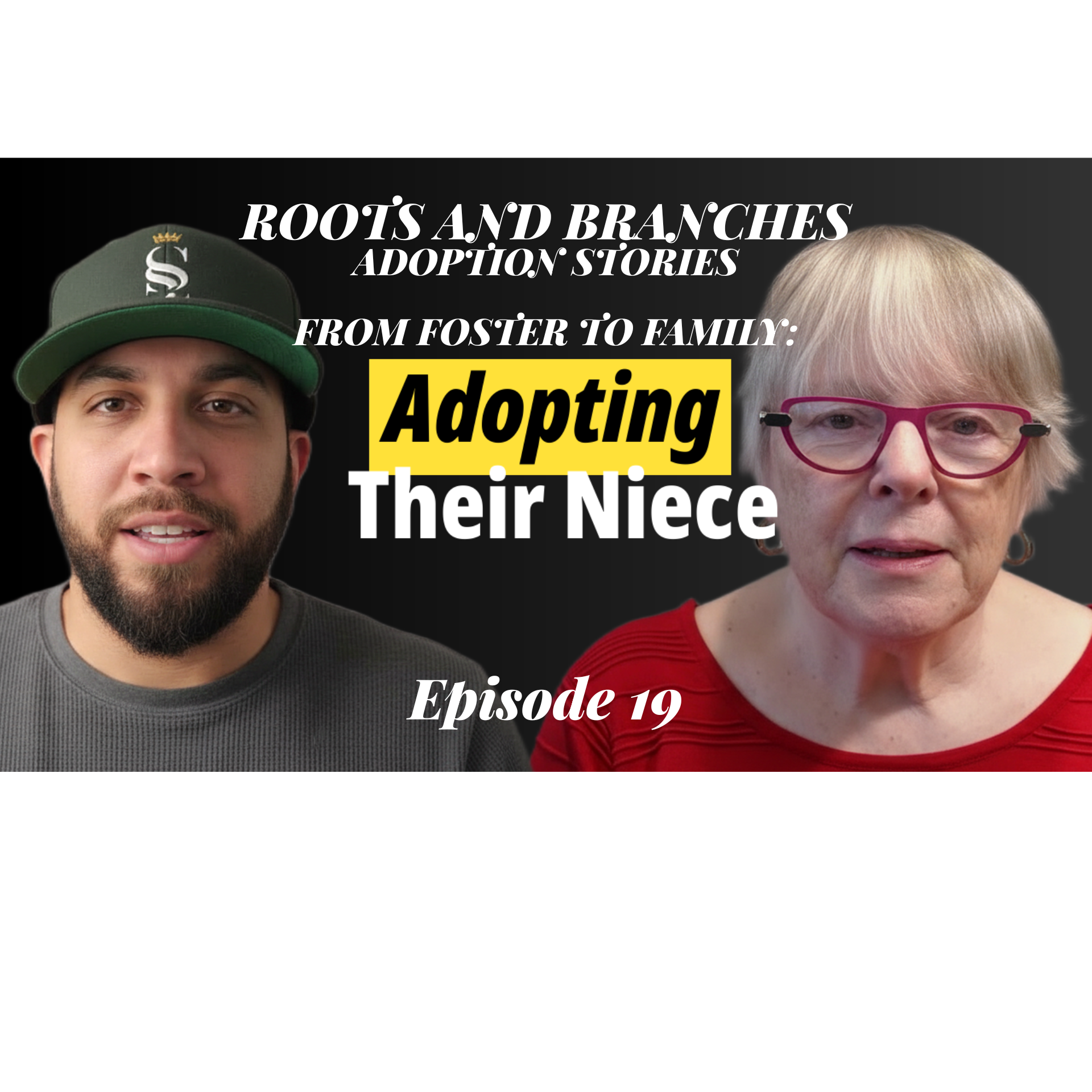Roots and Branches Adoption Stories Podcast