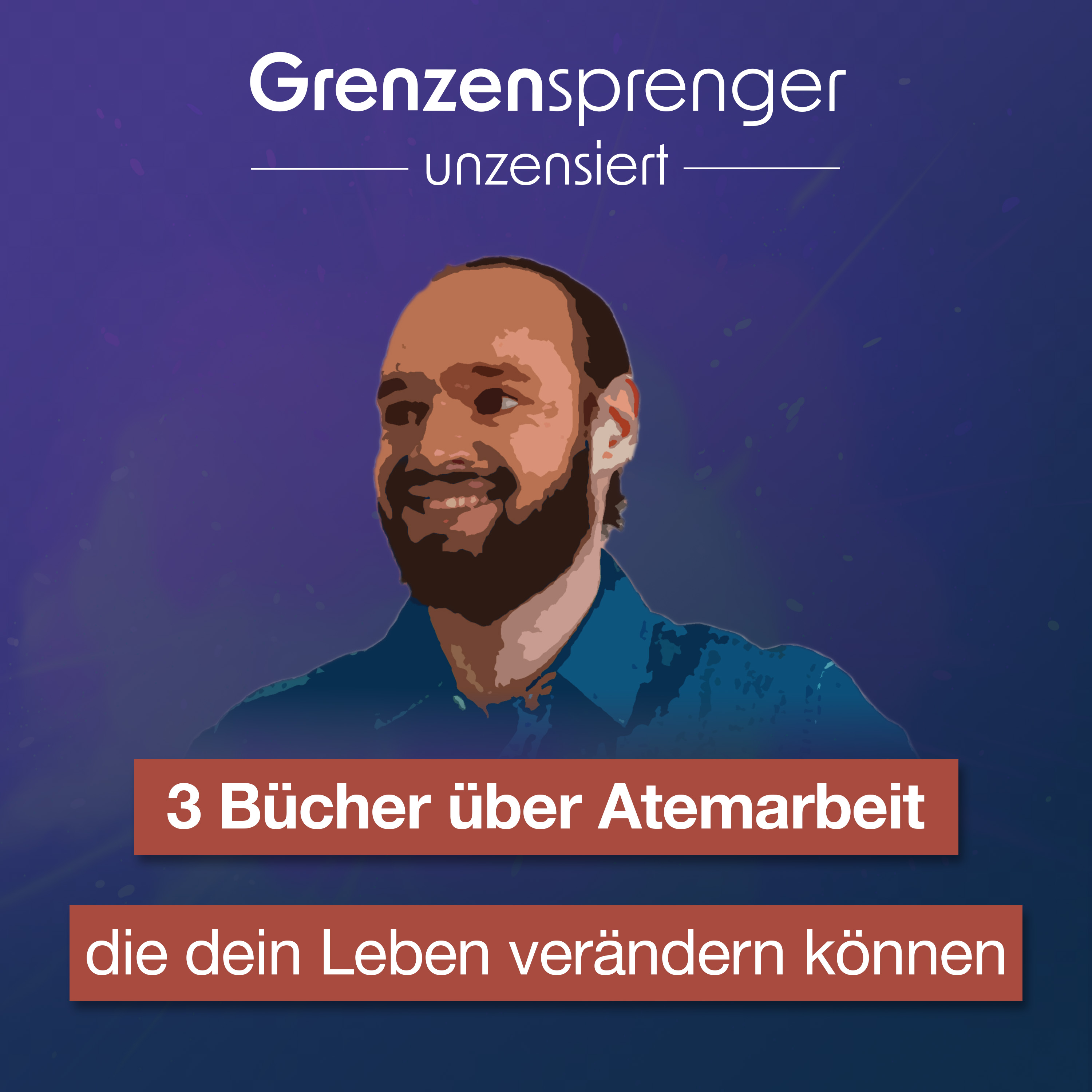 Grenzensprenger Podcast mit Daniel