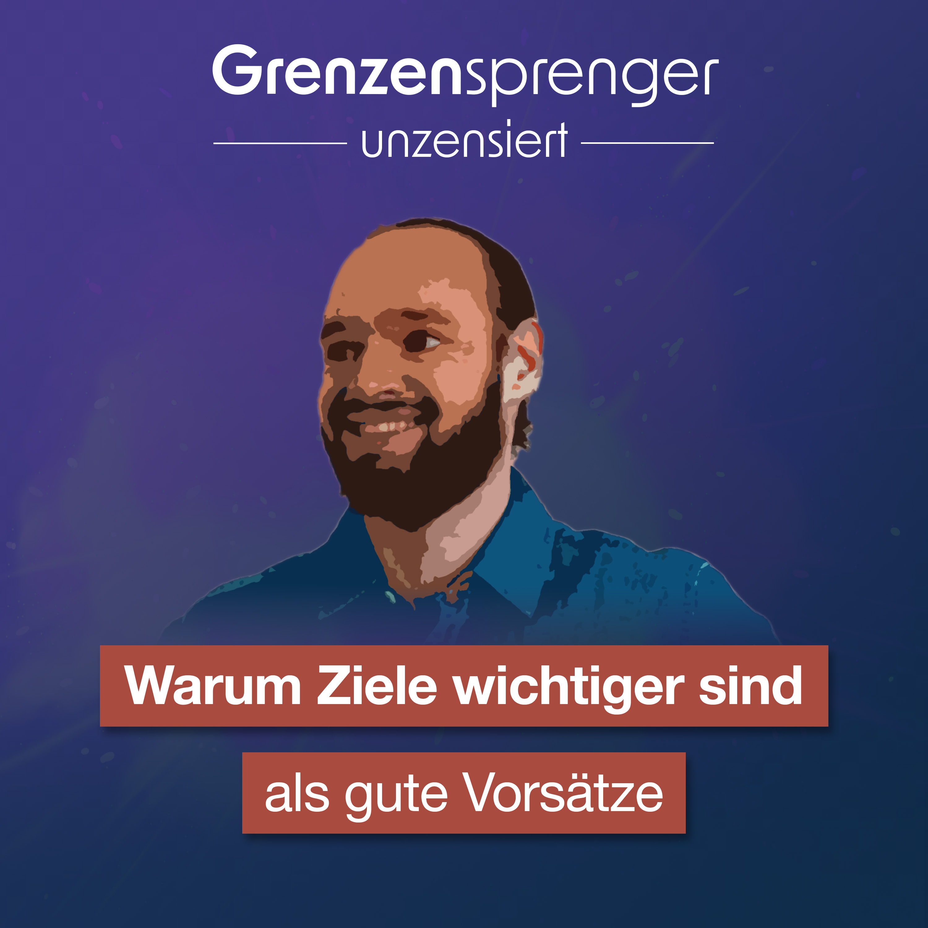 Grenzensprenger Podcast mit Daniel