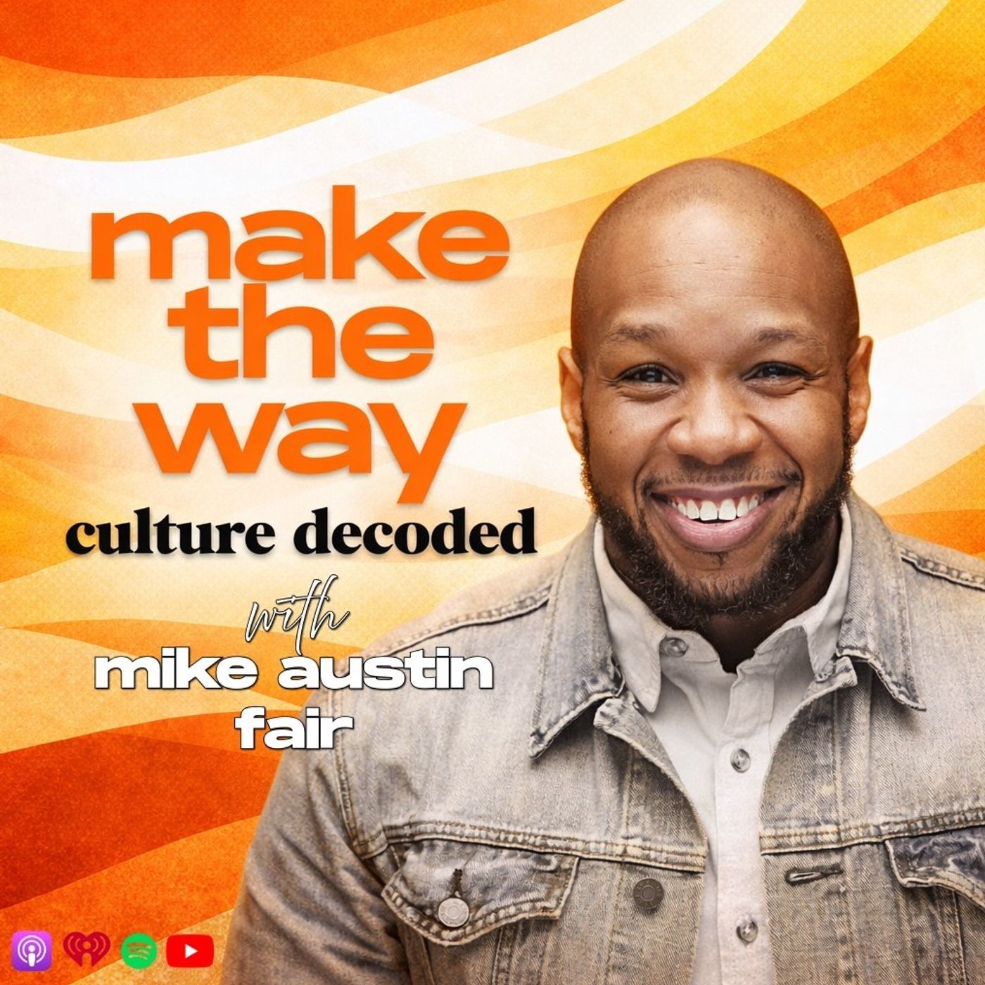 Make The Way: Culture Decoded cover art