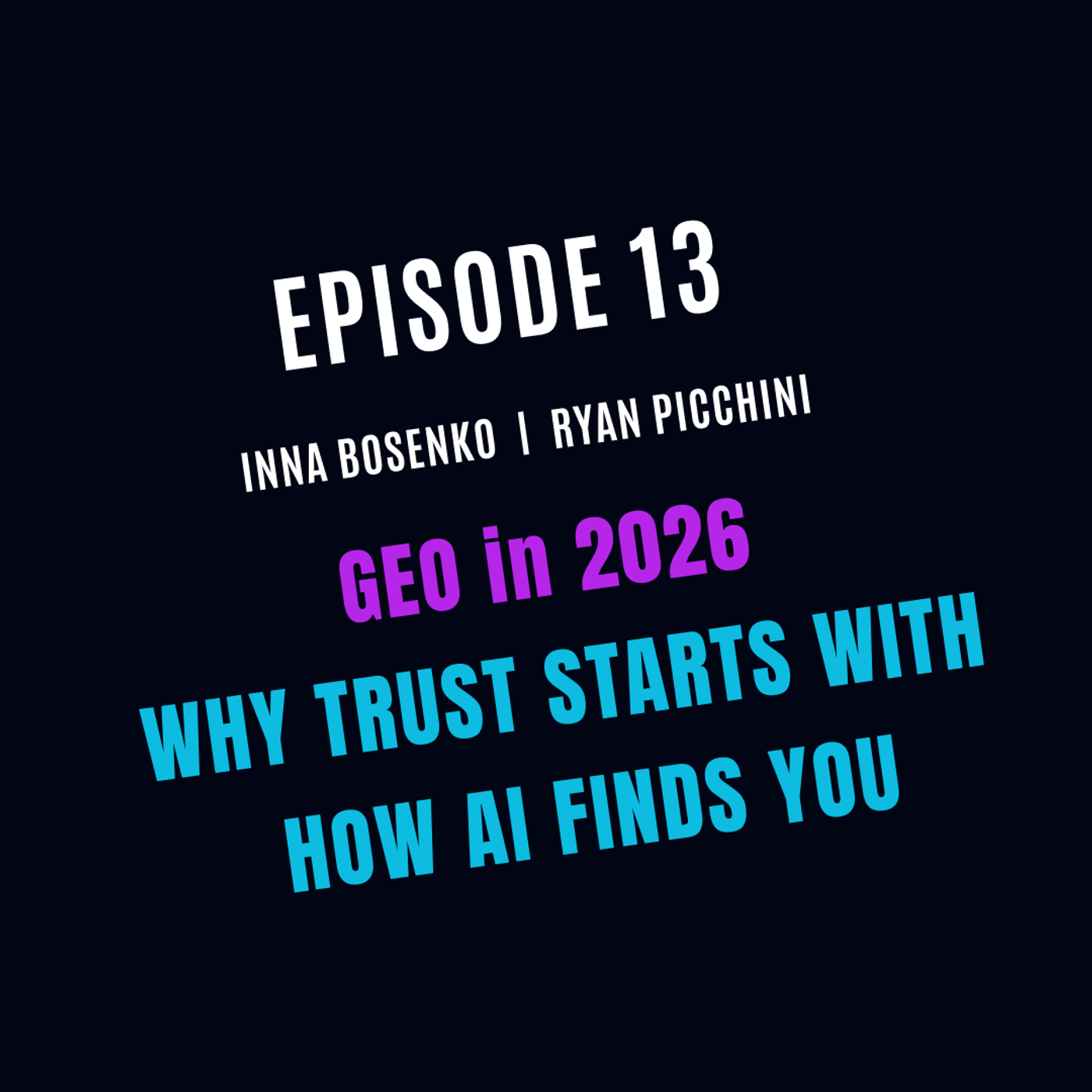 GEO in 2026: Why Trust Starts With How AI Finds You with Inna Bosenko, VP Marketing at dotCMS
