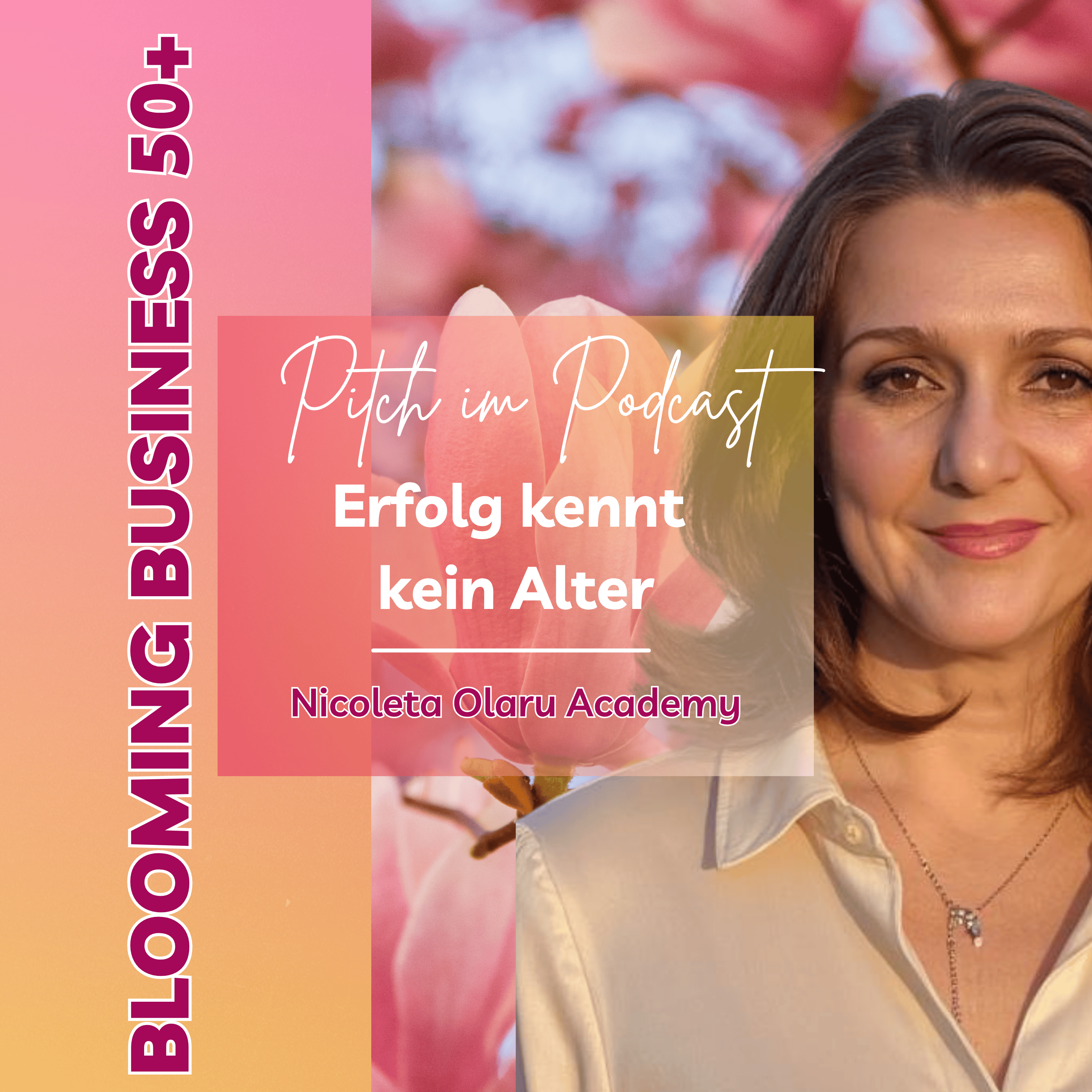 Pitch im Podcast bei Blooming Business 50+