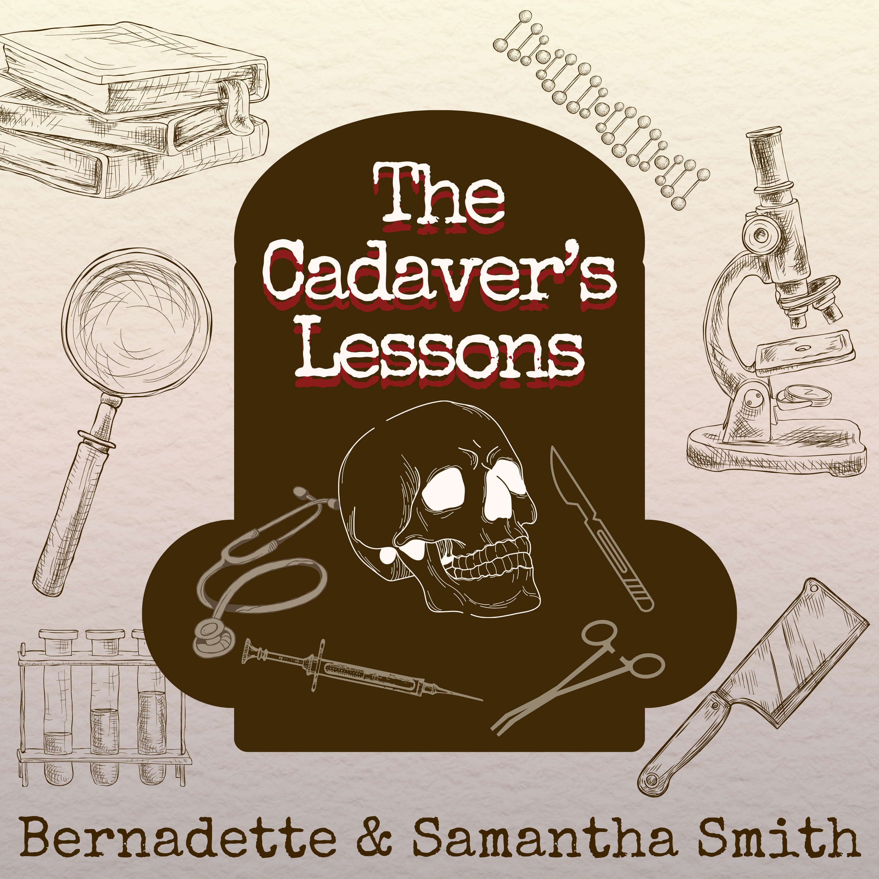 The Cadaver's Lessons