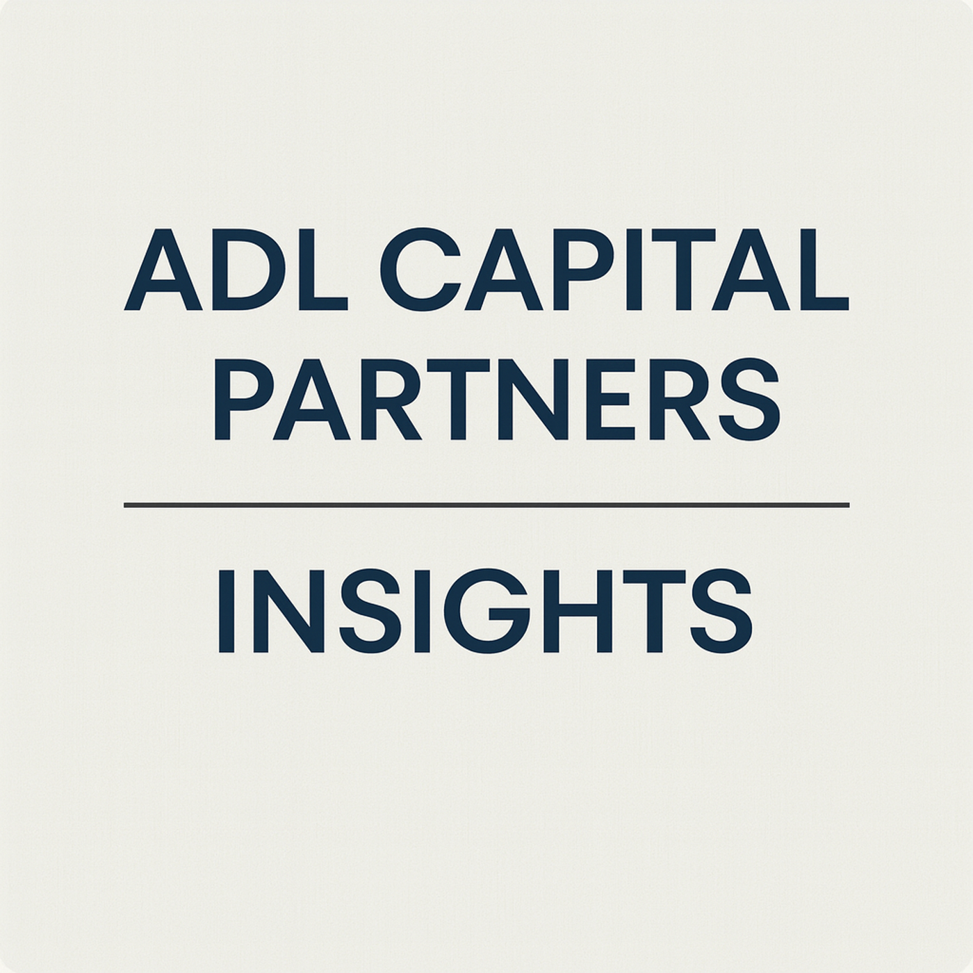 ADL Capital Partners Insights cover art