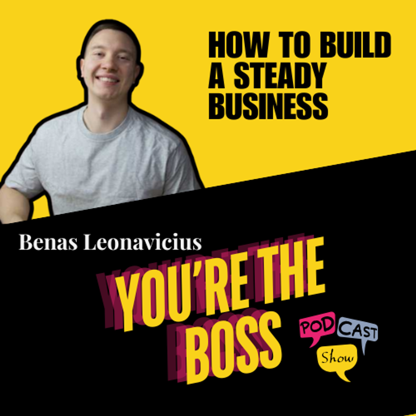You\'re The Boss Podcast Show
