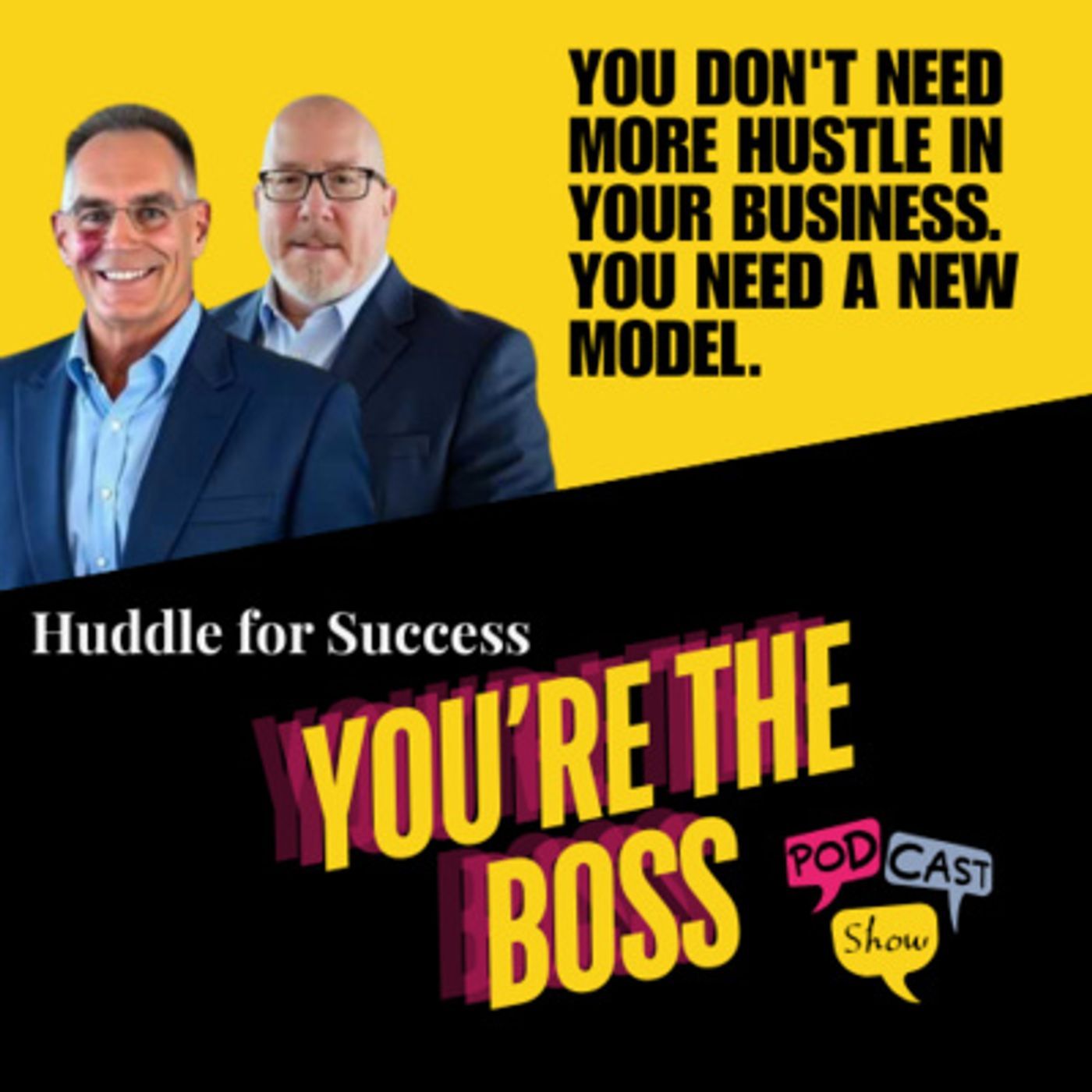 You\'re The Boss Podcast Show