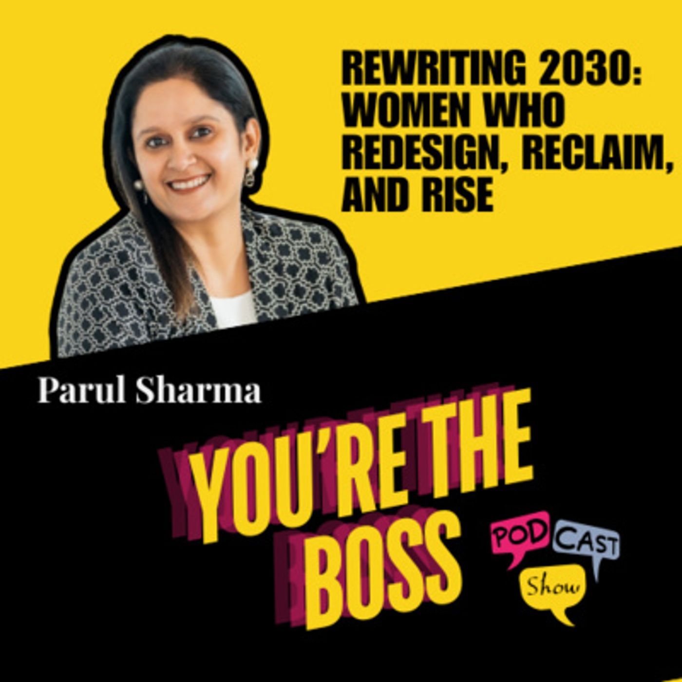 You\'re The Boss Podcast Show