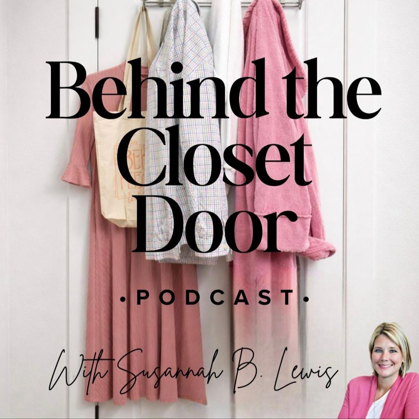 Behind the Closet Door with Susannah B. Lewis cover art