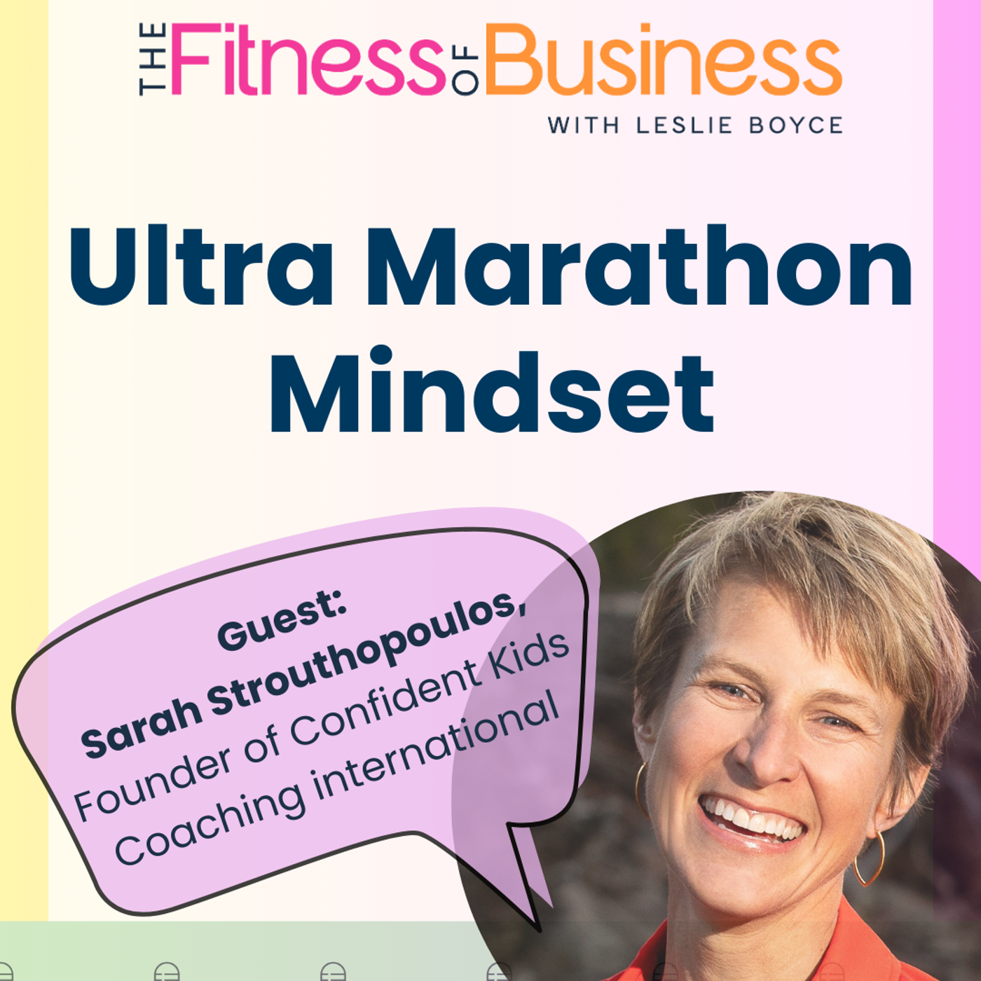 The Fitness of Business with Leslie Boyce
