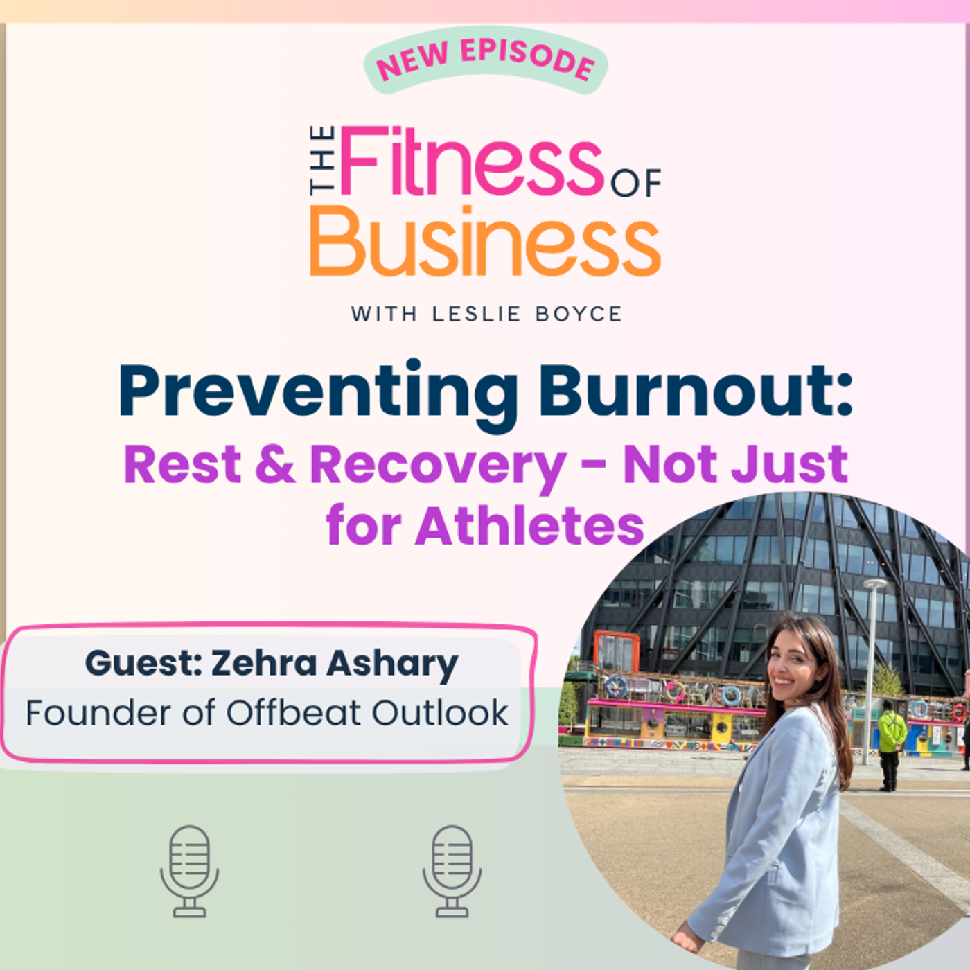The Fitness of Business with Leslie Boyce