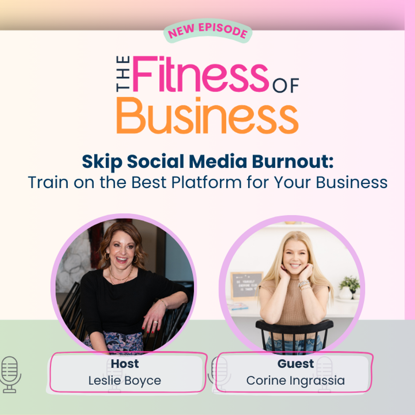 The Fitness of Business with Leslie Boyce