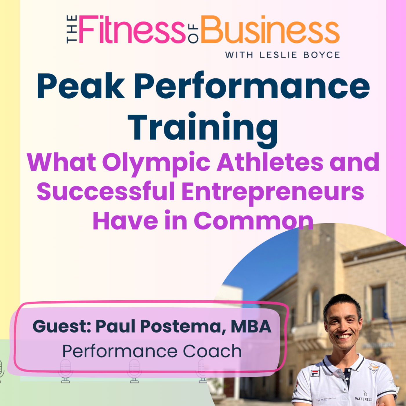 The Fitness of Business with Leslie Boyce