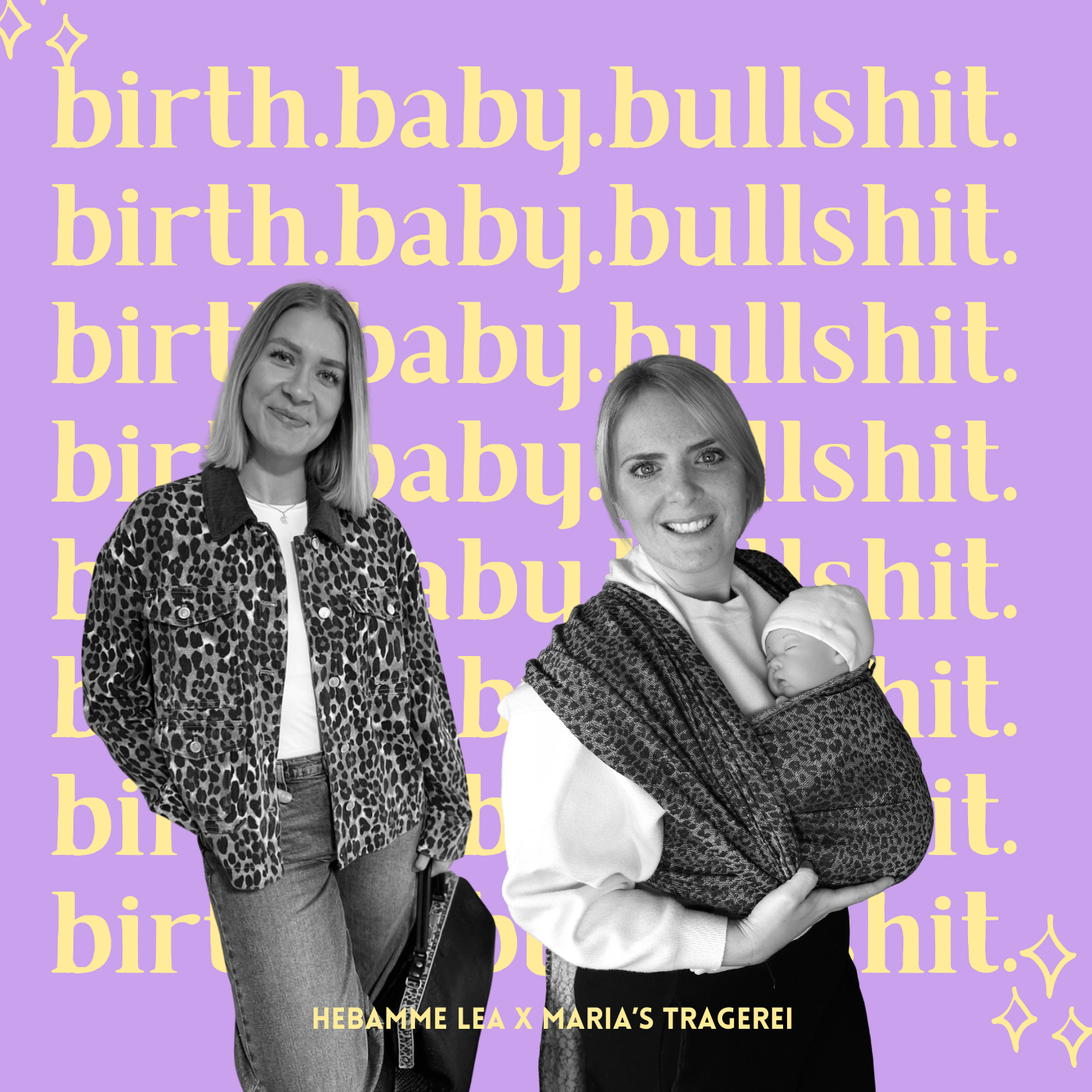 Birth. Baby. Bullshit. cover art