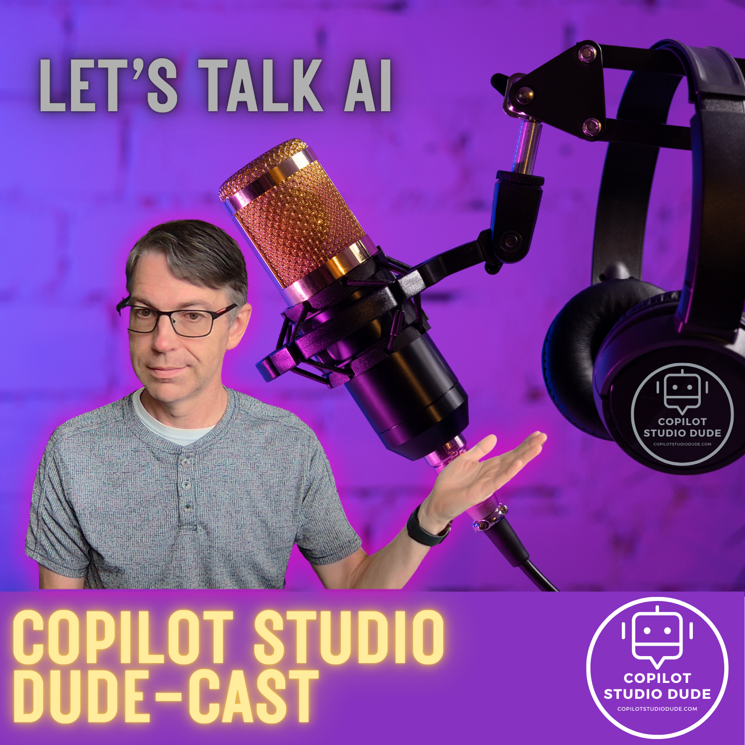 Copilot Studio Dudecast