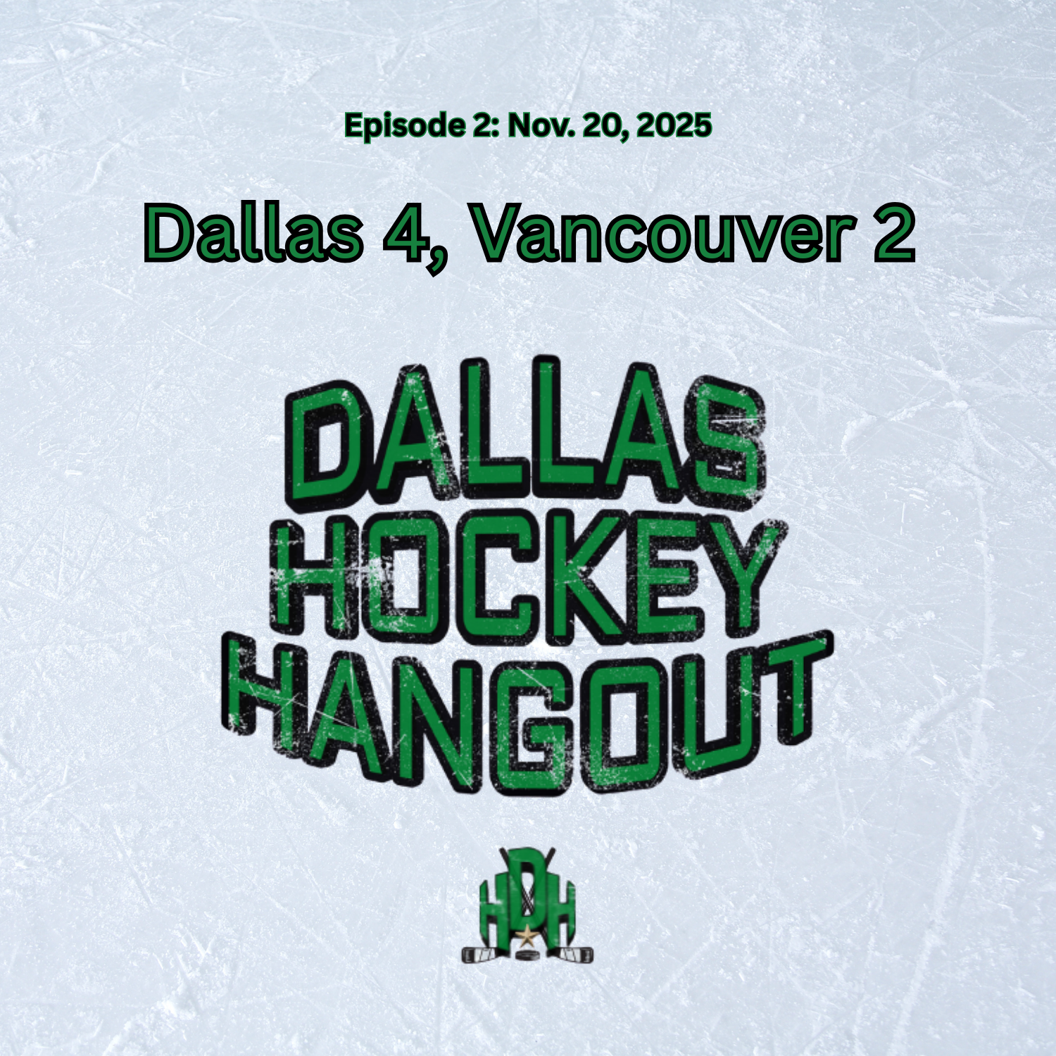 Dallas Hockey Hangout - Dallas Stars Podcast