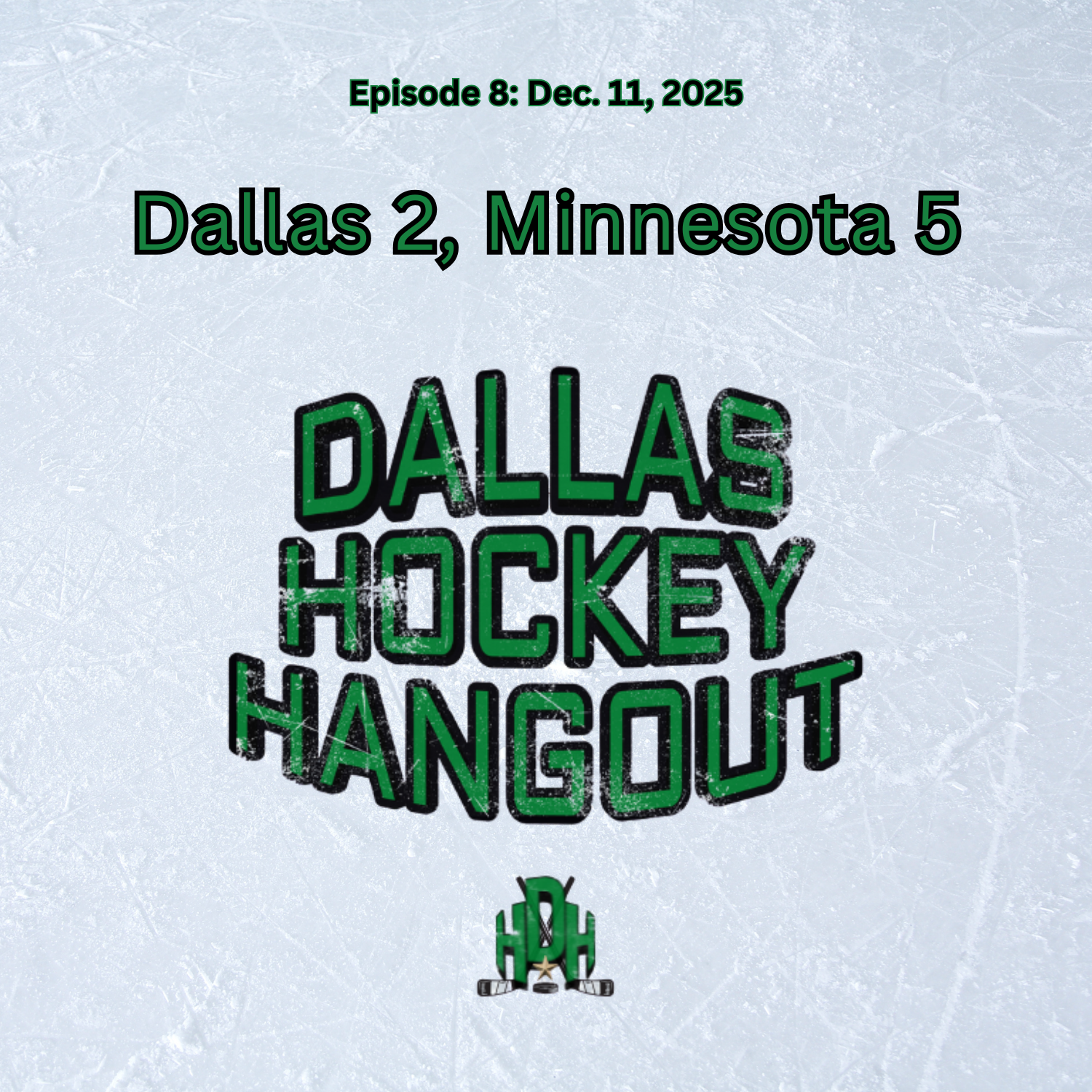 Dallas Hockey Hangout - Dallas Stars Podcast