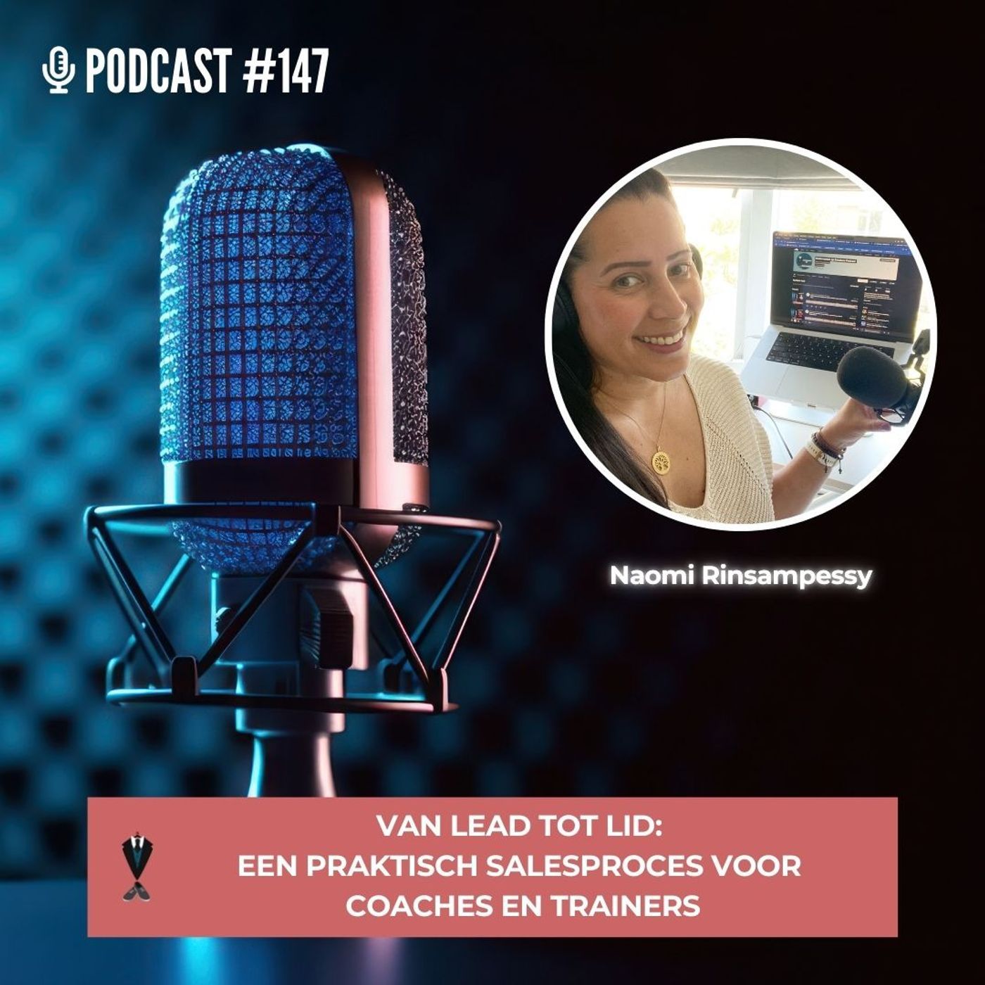#147 Van lead tot lid: Een praktisch salesproces voor coaches en trainers