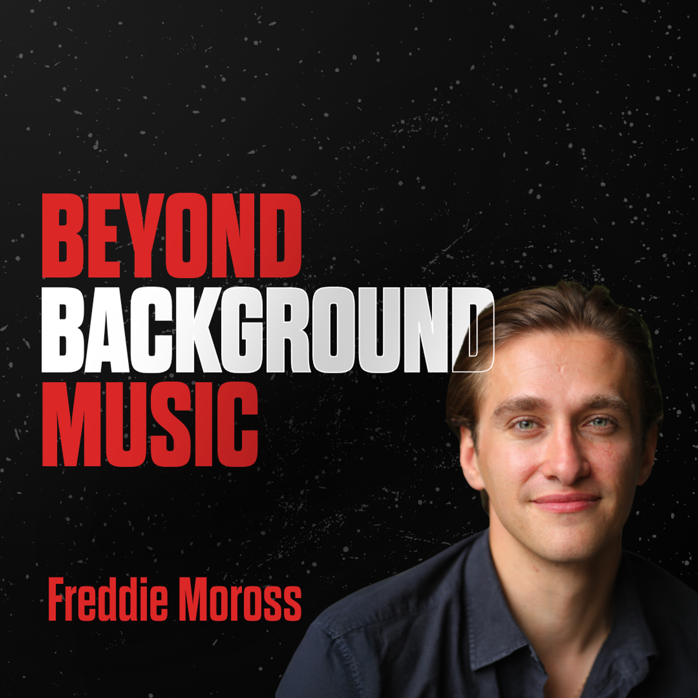 #148: FOUNDER: The Rise of Functional Music in Wellness Spaces: Freddie Moross