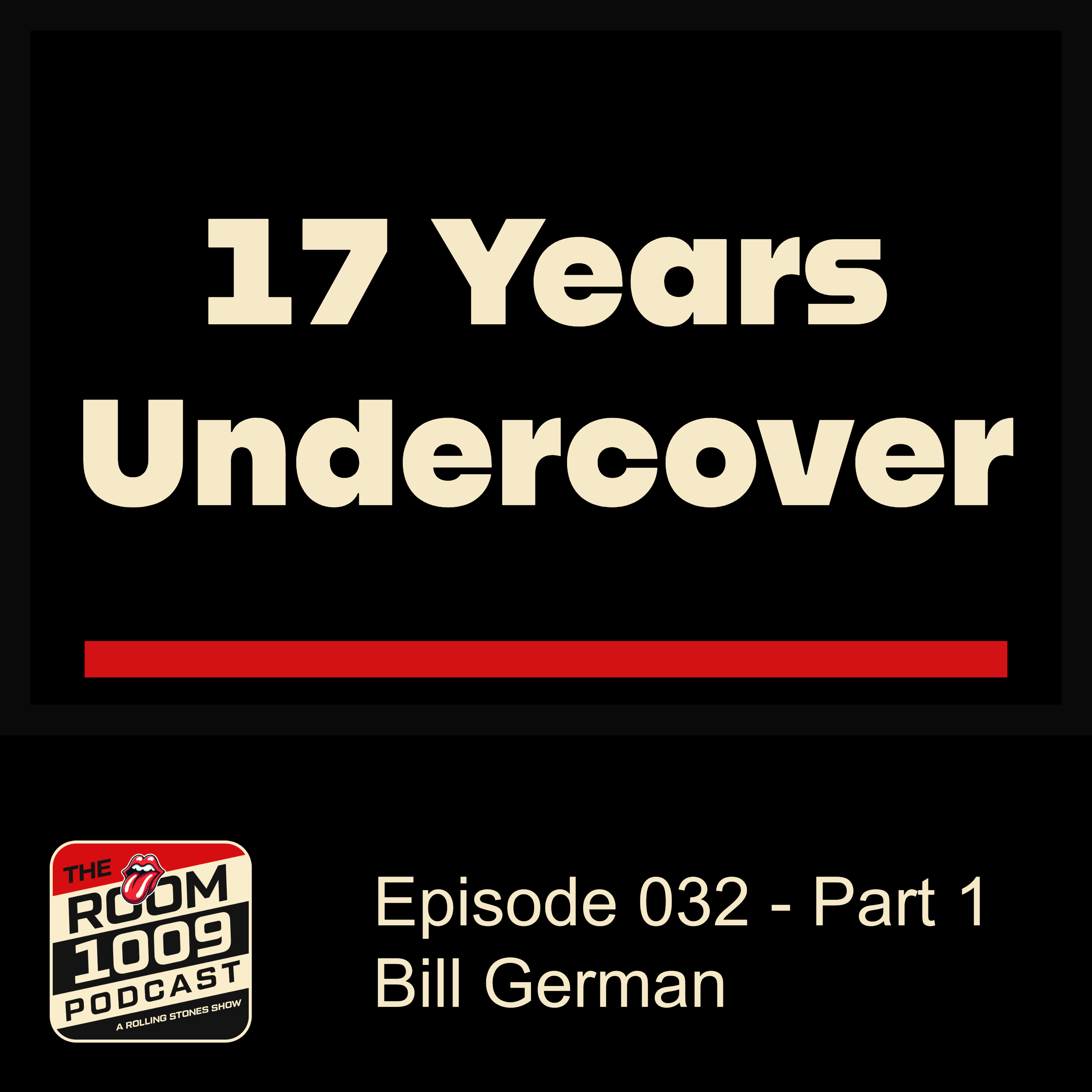 Episode 032 - Bill German - Part 1