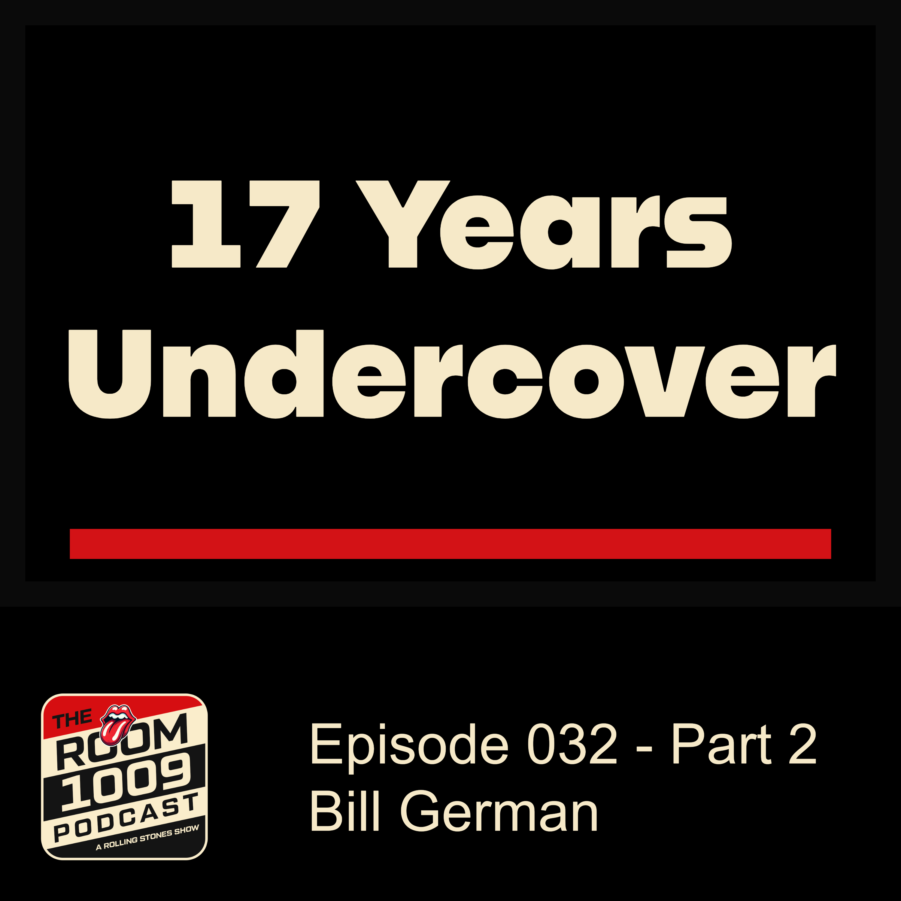 Episode 032 - Bill German - Part 2
