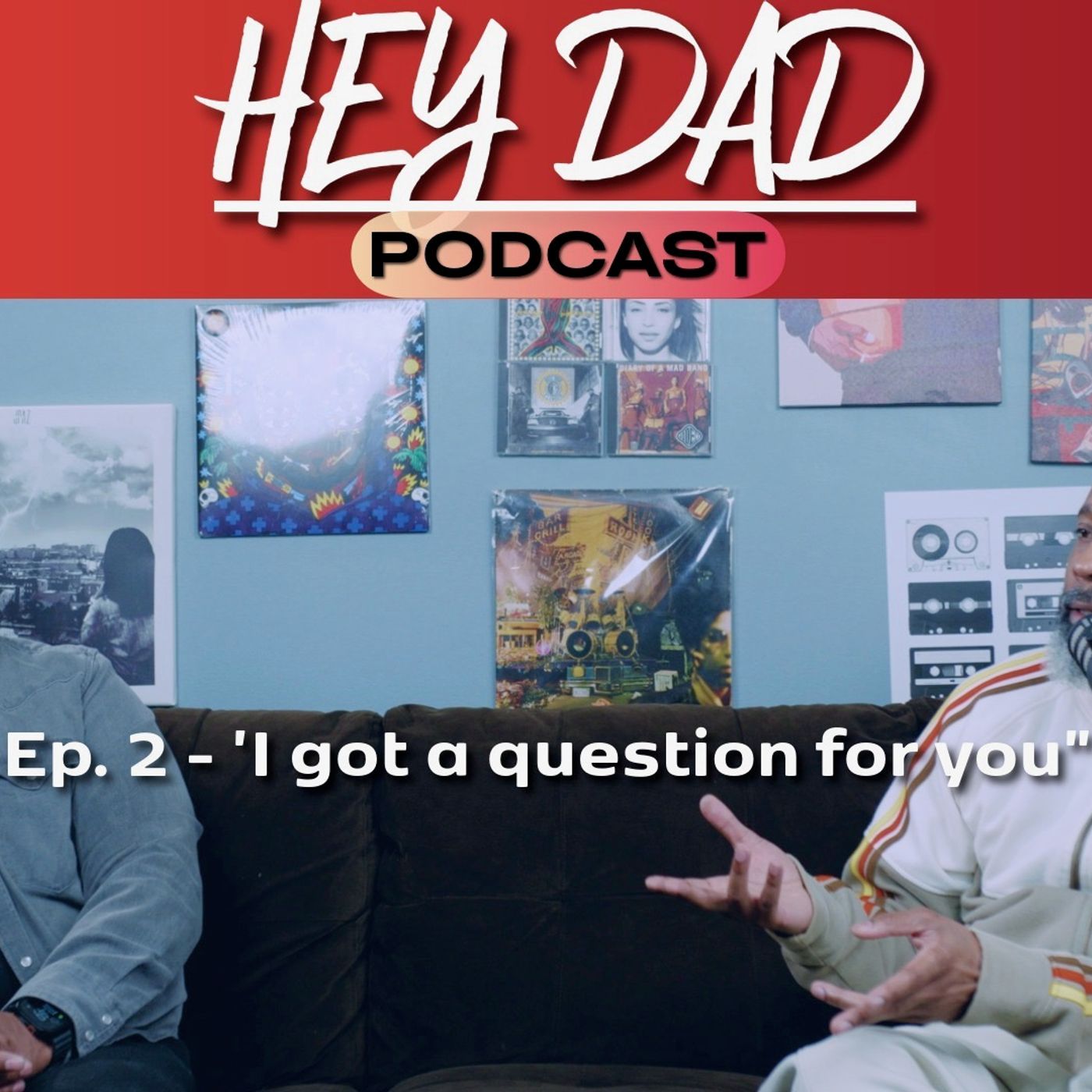 Episode 2: "I Got a Question for You." cover art